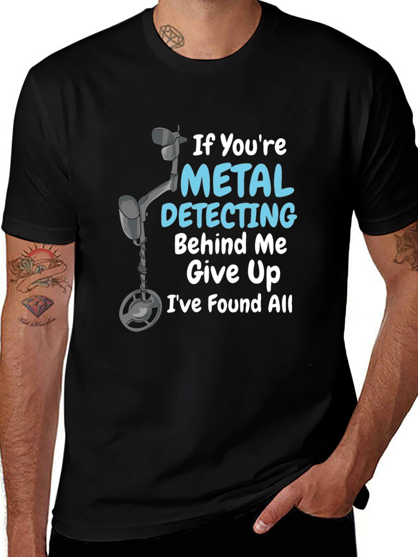Metal Detecting Humor T-Shirt