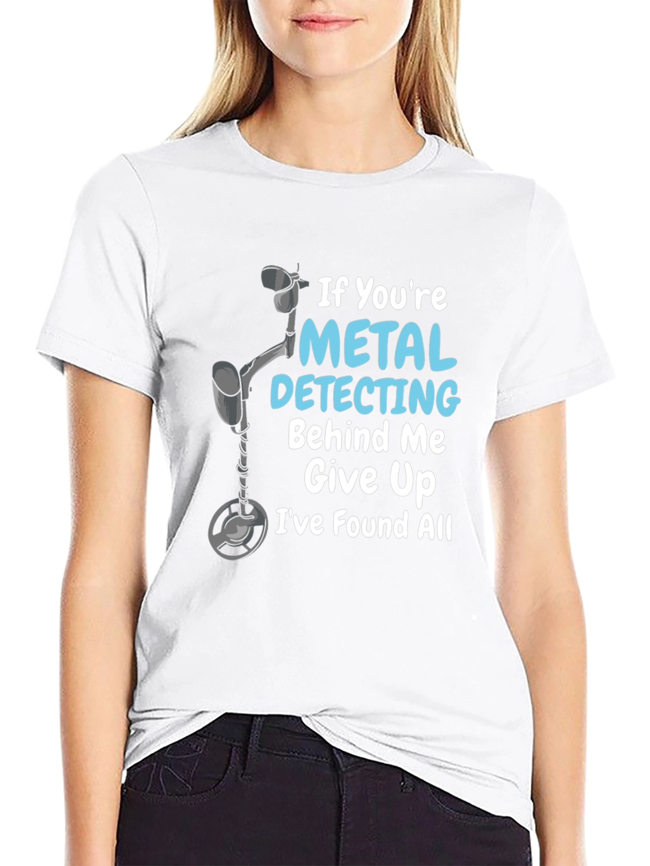 Metal Detecting Humor T-Shirt