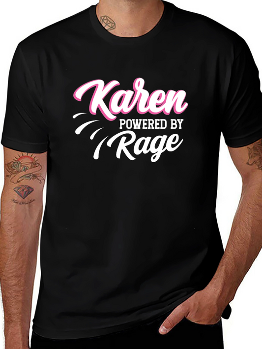 Karen Powered by Rage T-Shirt
