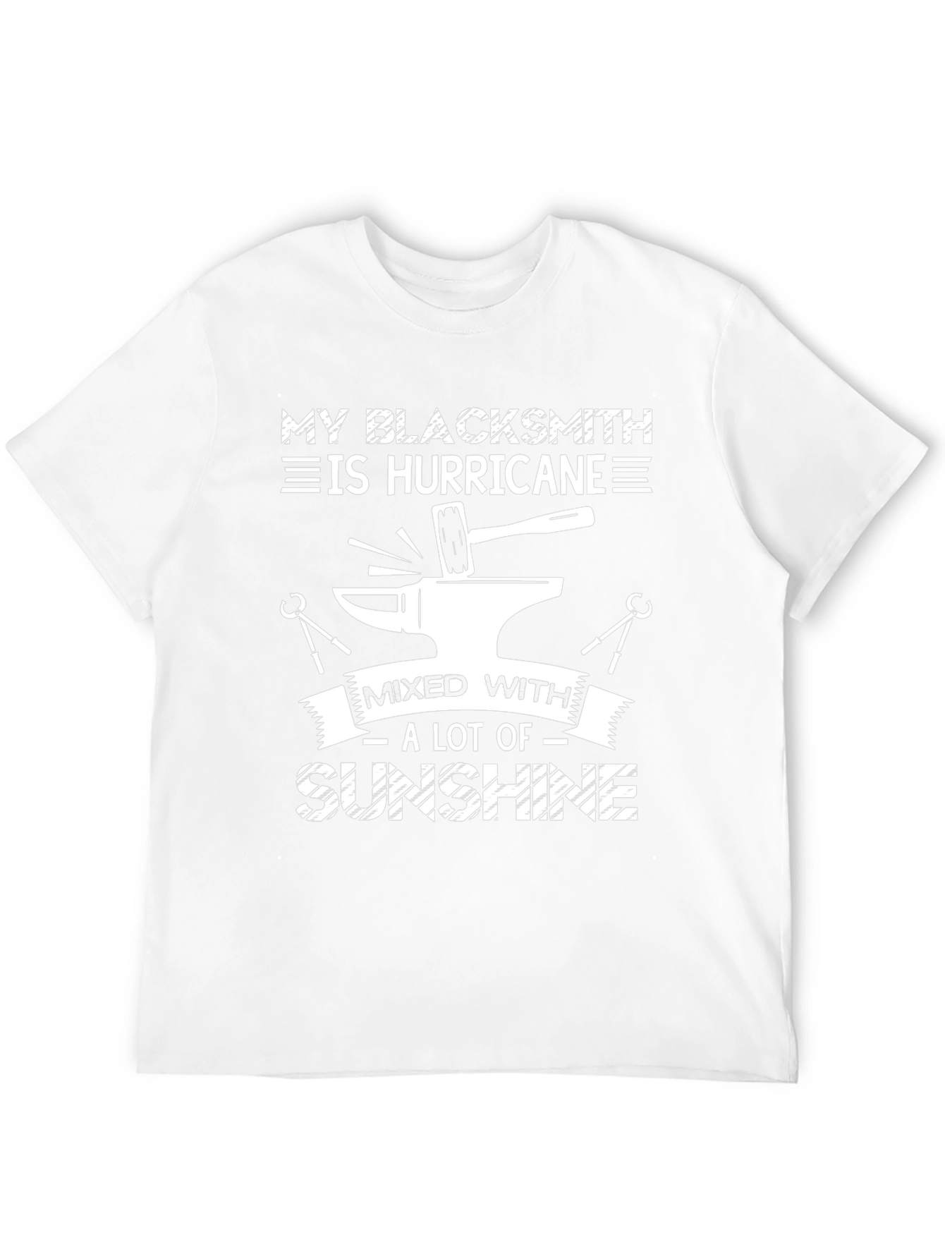 Blacksmith Hurricane Sunshine T-Shirt Funny Blacksmith Gift Tee