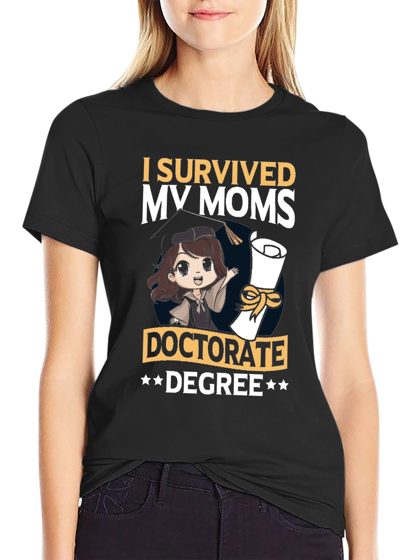 I Survived My Moms Doctorate Degree T-Shirt