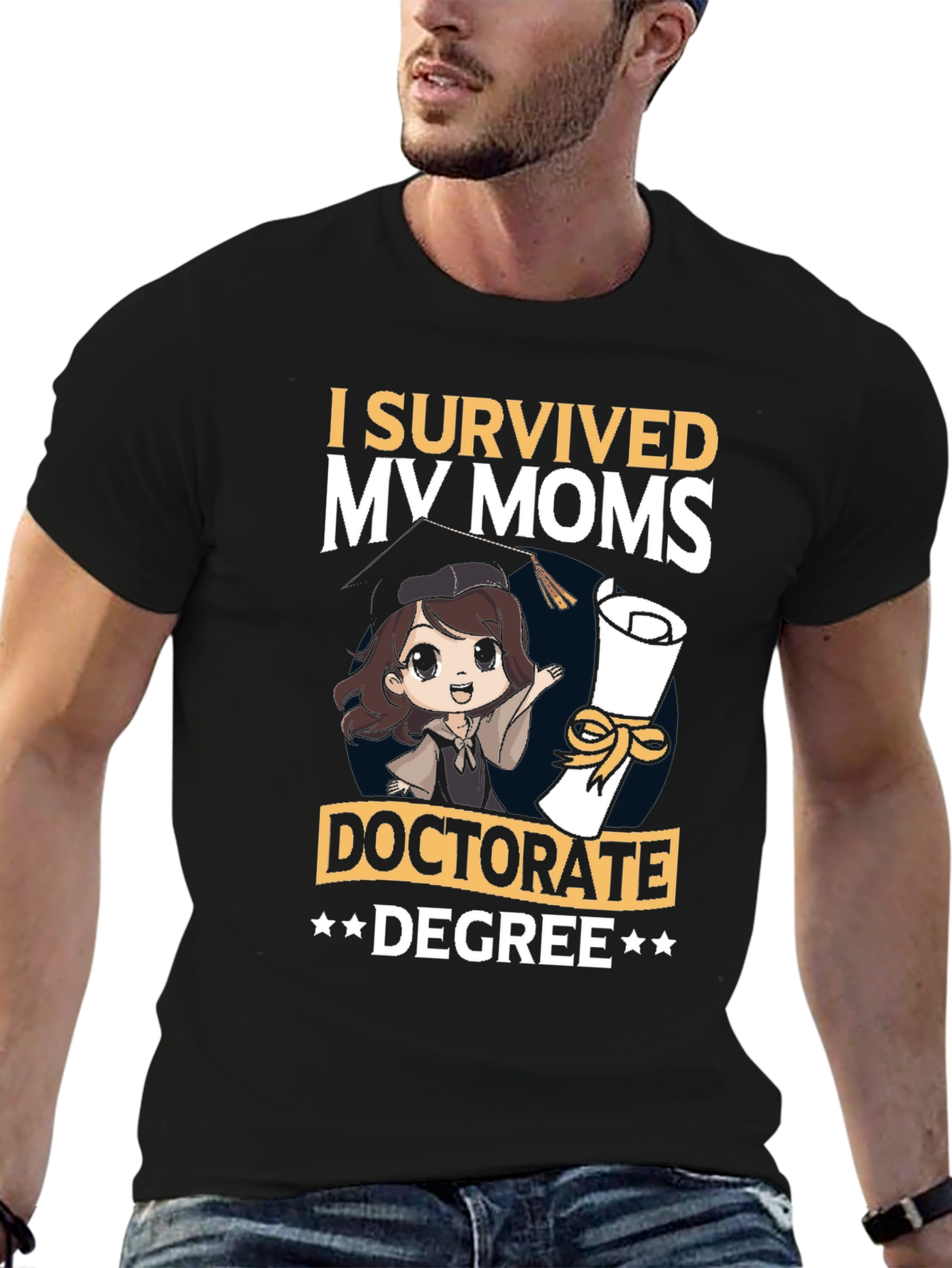 I Survived My Moms Doctorate Degree T-Shirt