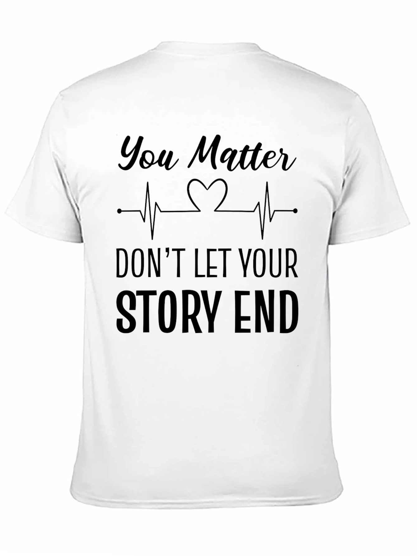 You Matter Graphic T-Shirt - Mental Health Awareness