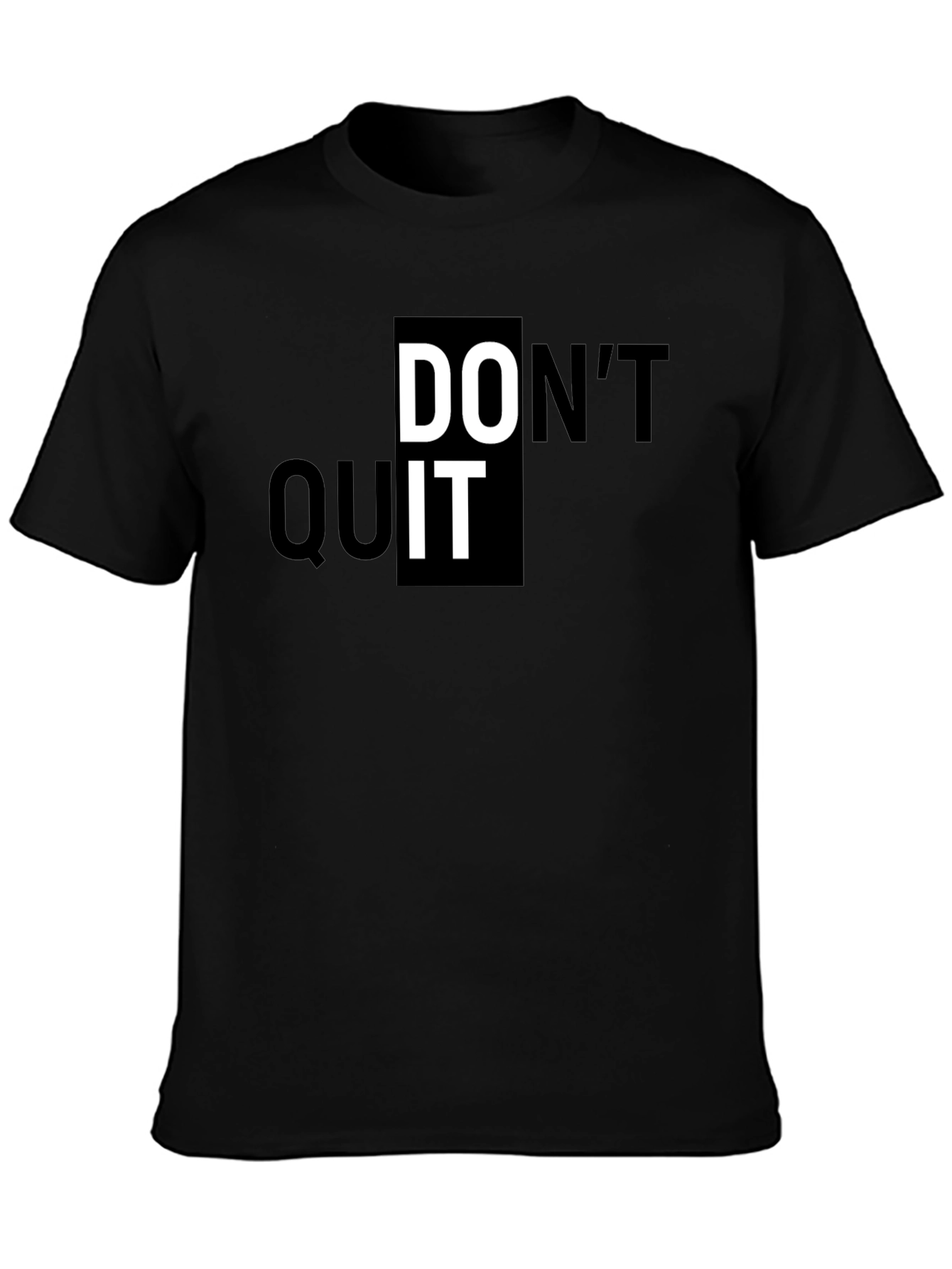 Motivational Dont Quit Graphic Print Black T-Shirt