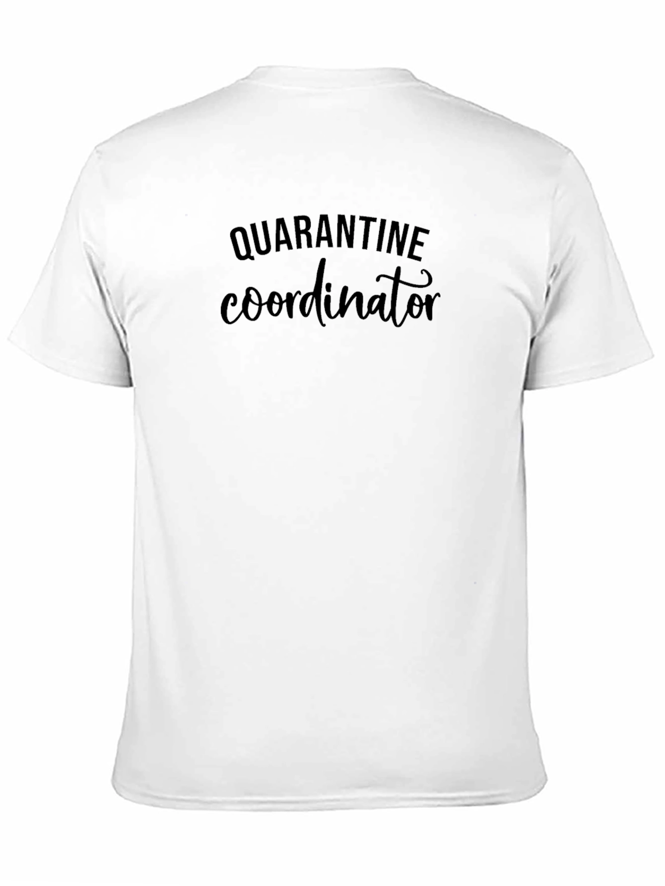 Quarantine Coordinator Black Graphic Tee