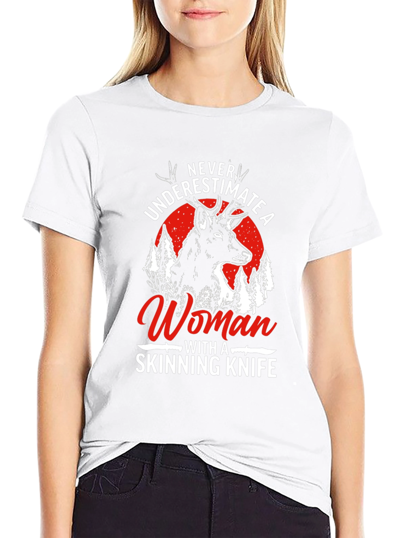 Never Underestimate a Woman with a Skinning Knife T-Shirt