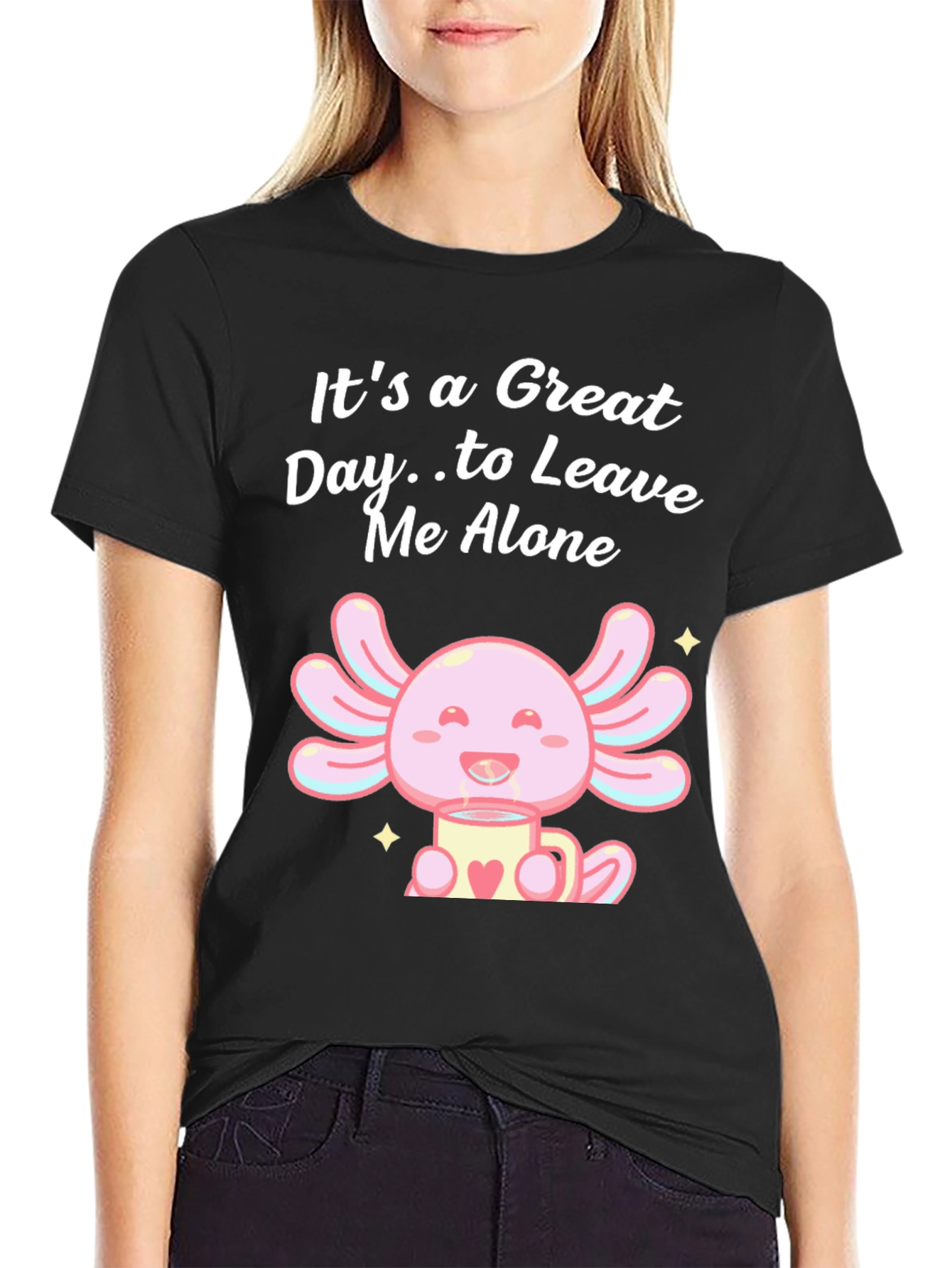 Great Day Axolotl T-Shirt - Leave Me Alone