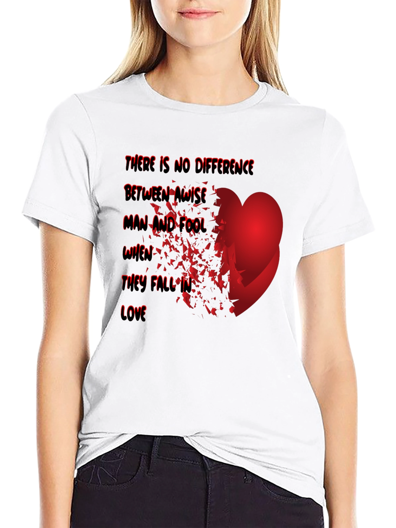 Love Fool T-Shirt - Wise Man Heart Break Tee