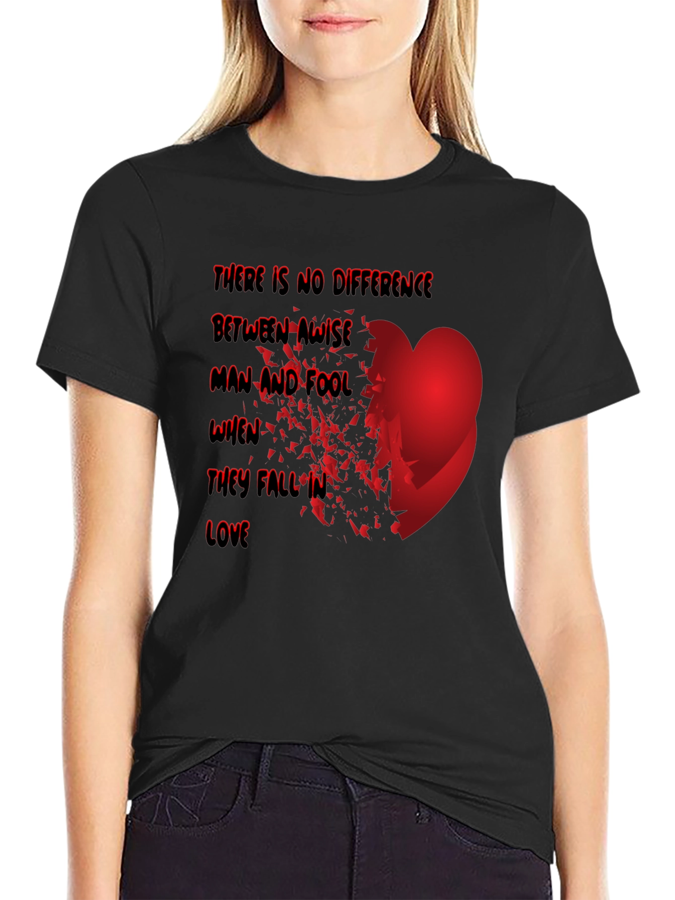 Love Fool T-Shirt - Wise Man Heart Break Tee