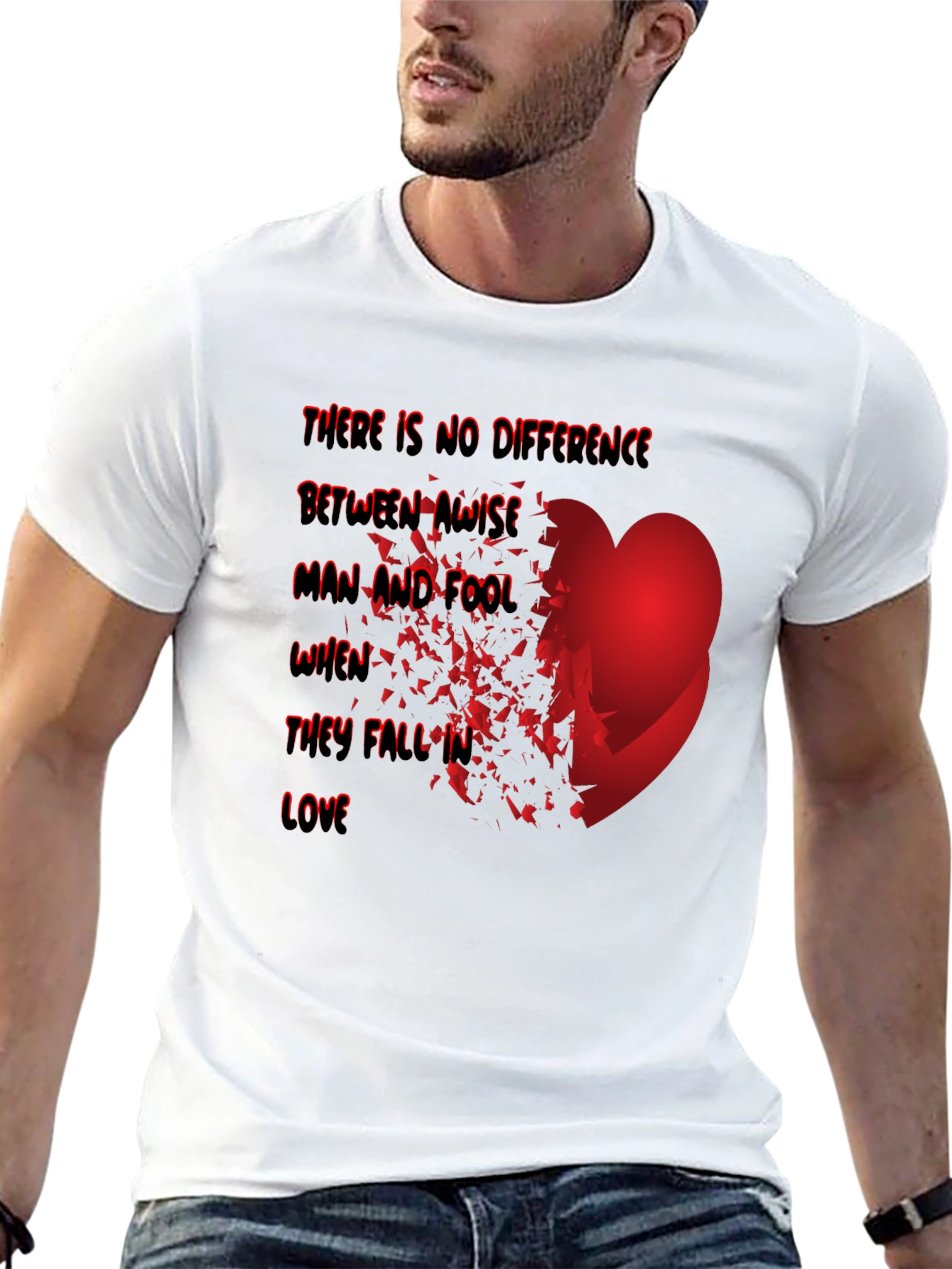 Love Fool T-Shirt - Wise Man Heart Break Tee