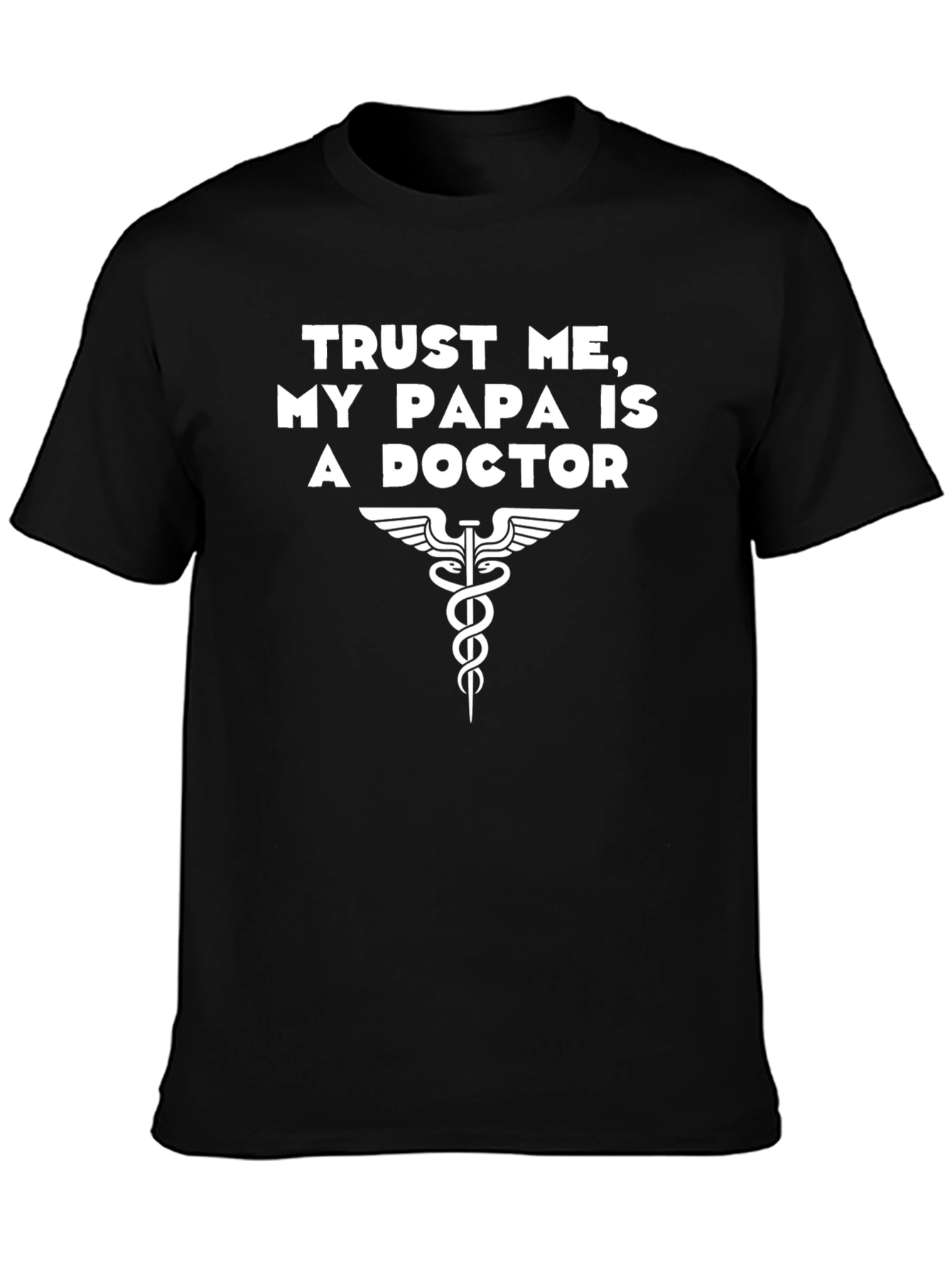 My Papa Is a Doctor T-Shirt