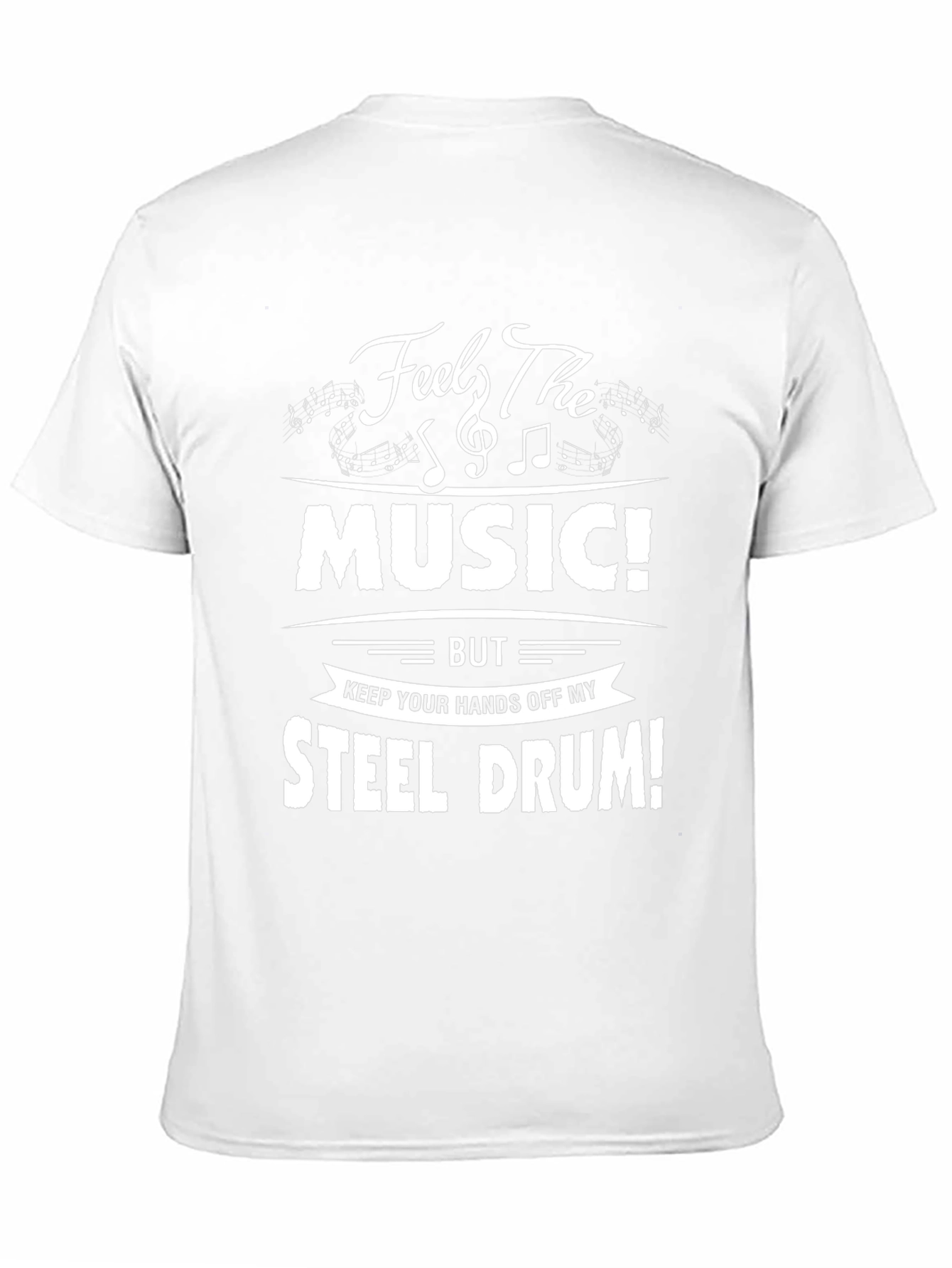 Feel The Music! Steel Drum T-Shirt