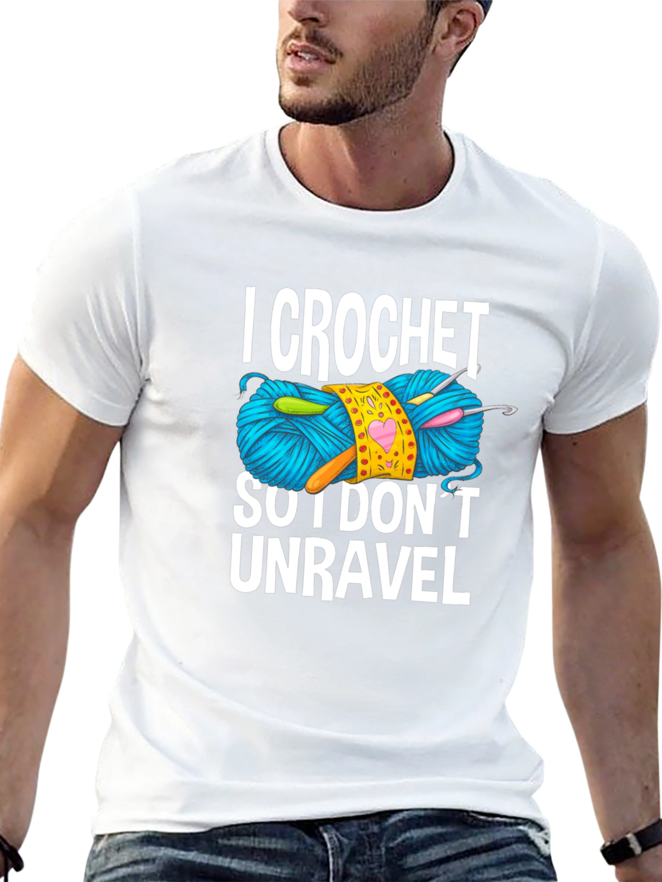 I Crochet So I Dont Unravel T-Shirt