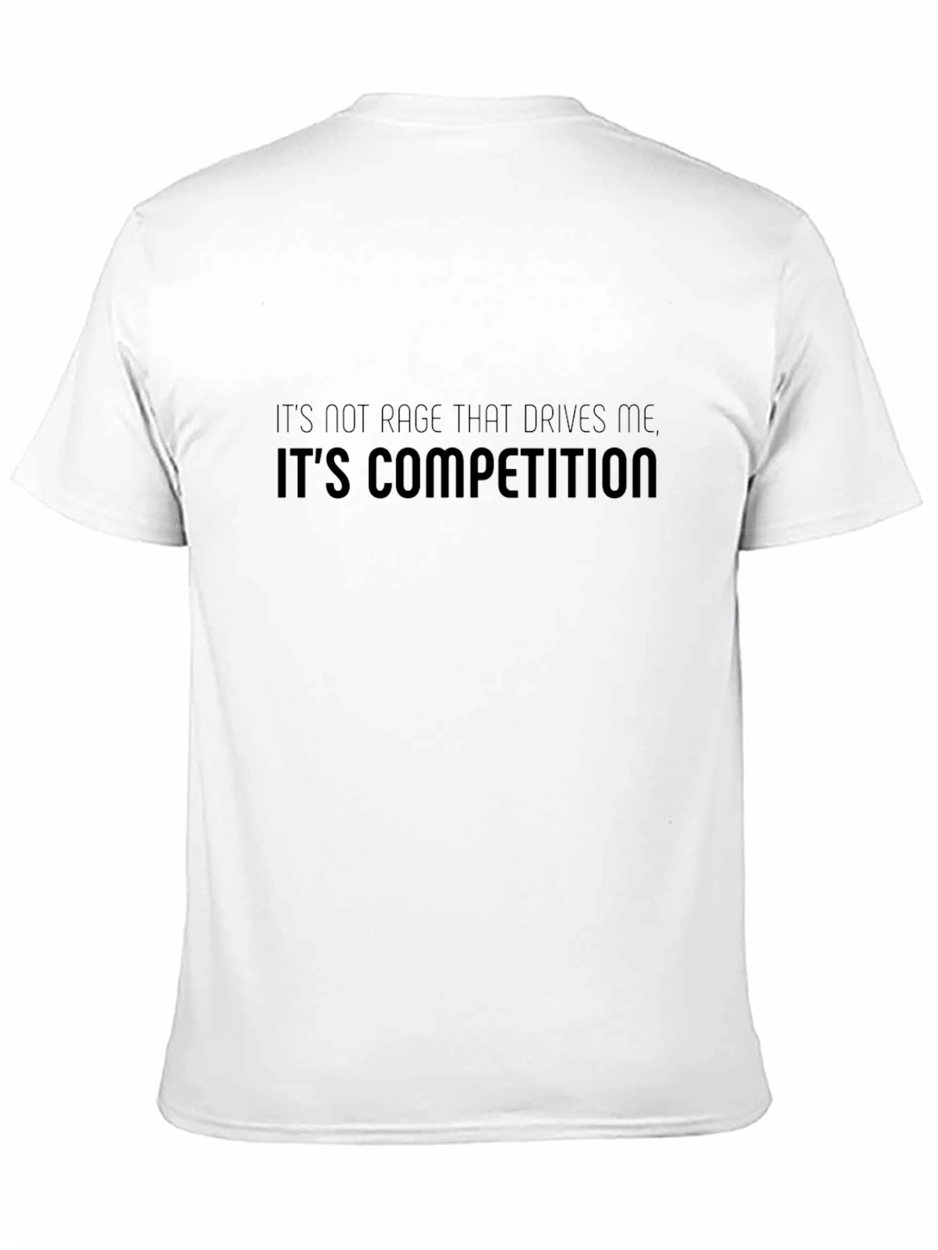 Competition T-Shirt - Motivational Black Tee