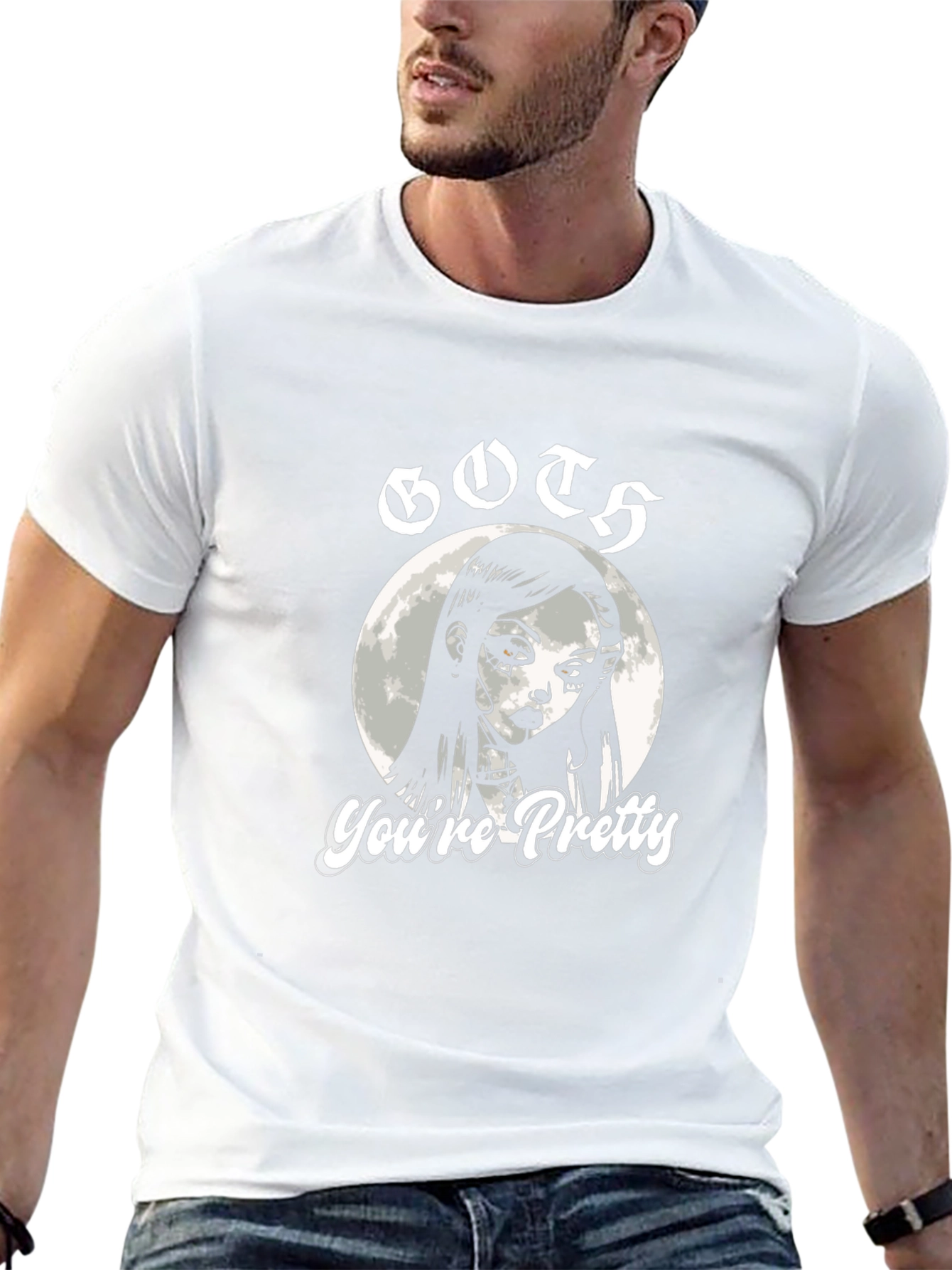 Goths Youre Pretty Graphic T-Shirt