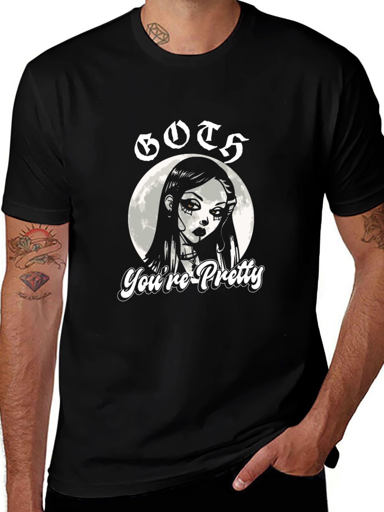 Goths Youre Pretty Graphic T-Shirt