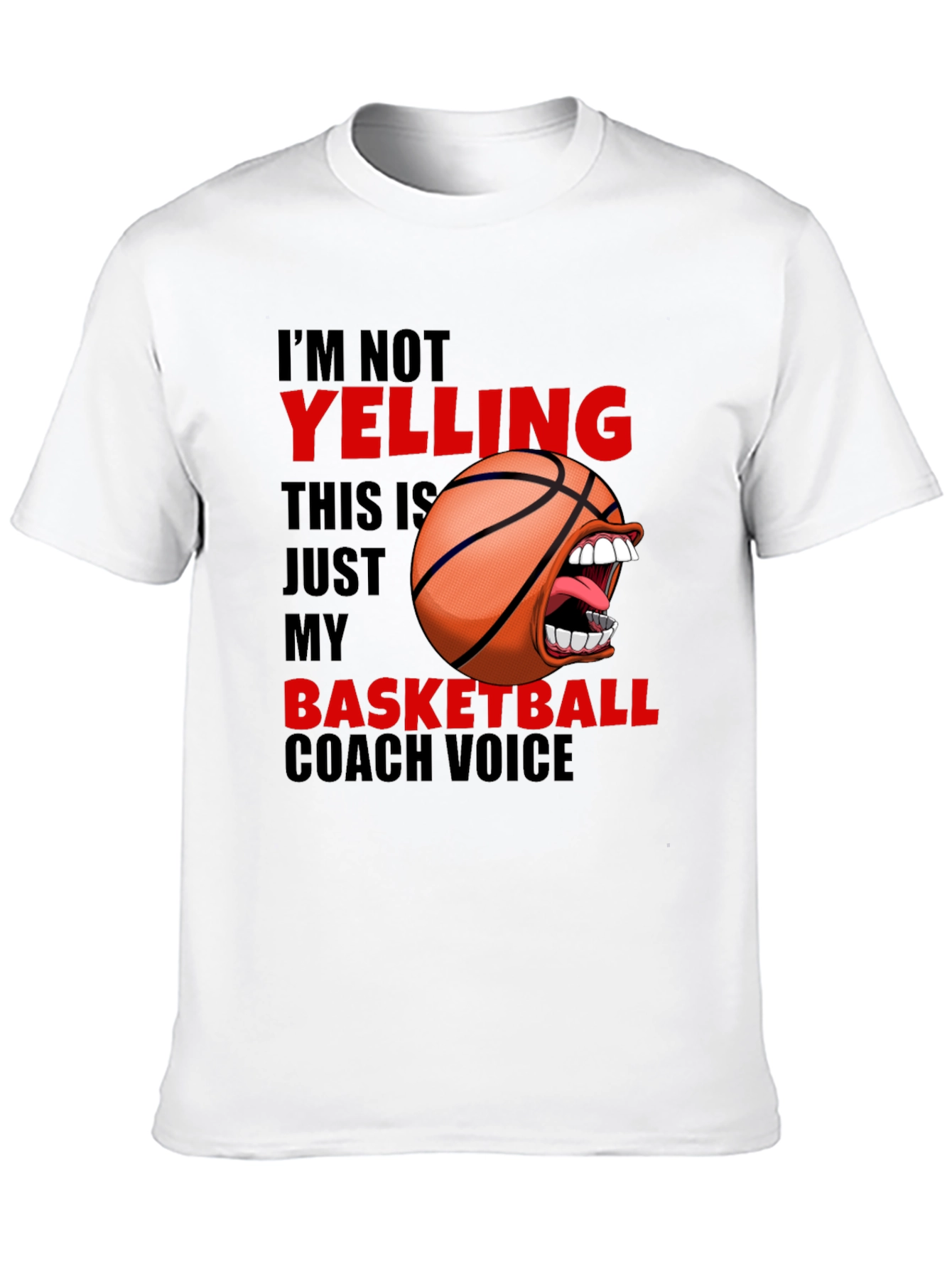 Funny Basketball Coach T-Shirt - Yelling Design
