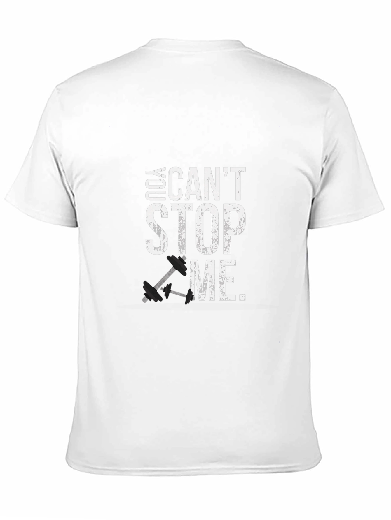 You Cant Stop Me Graphic Tee - Fitness Shirt