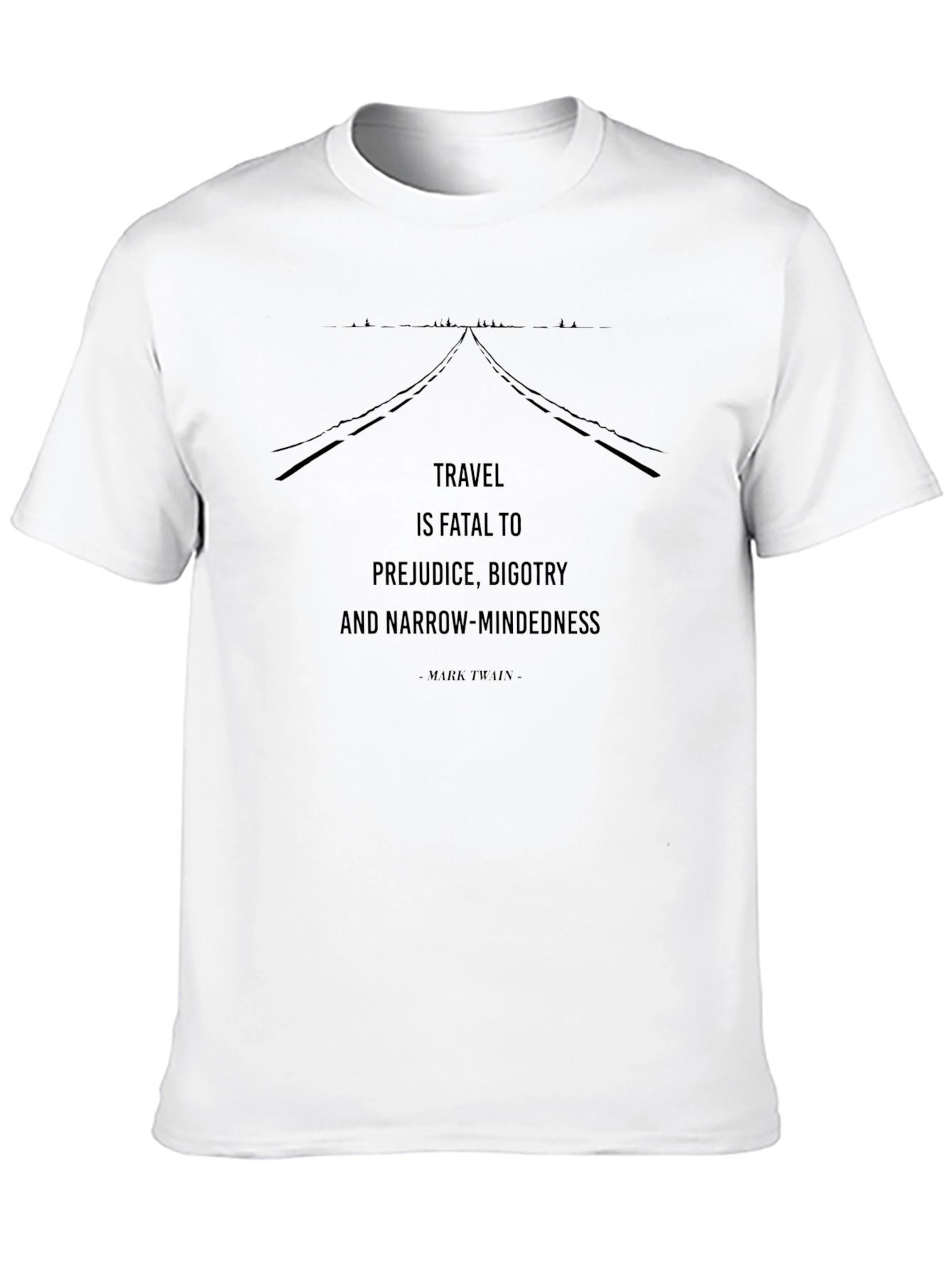 Travel Quote T-Shirt