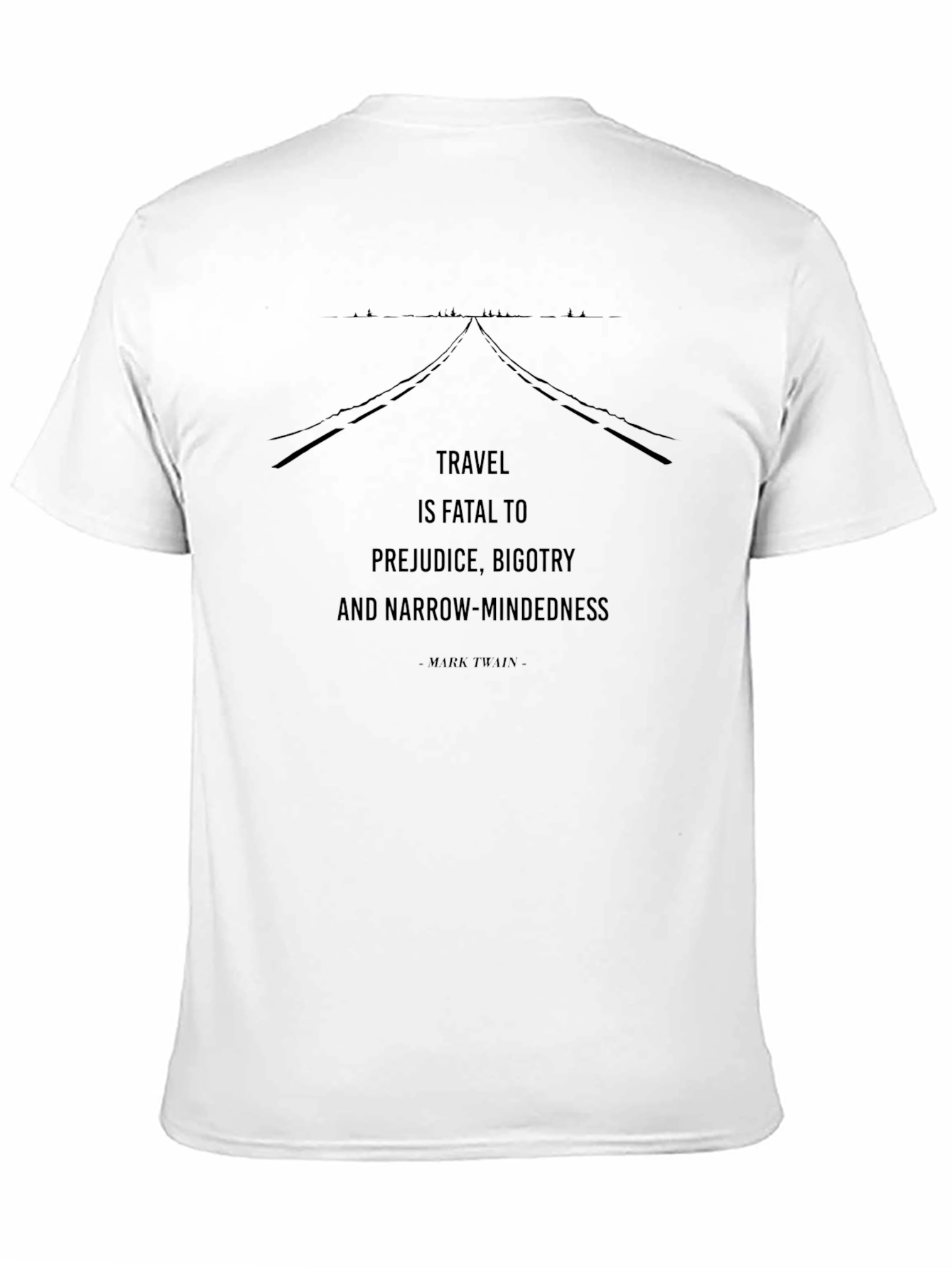 Travel Quote T-Shirt