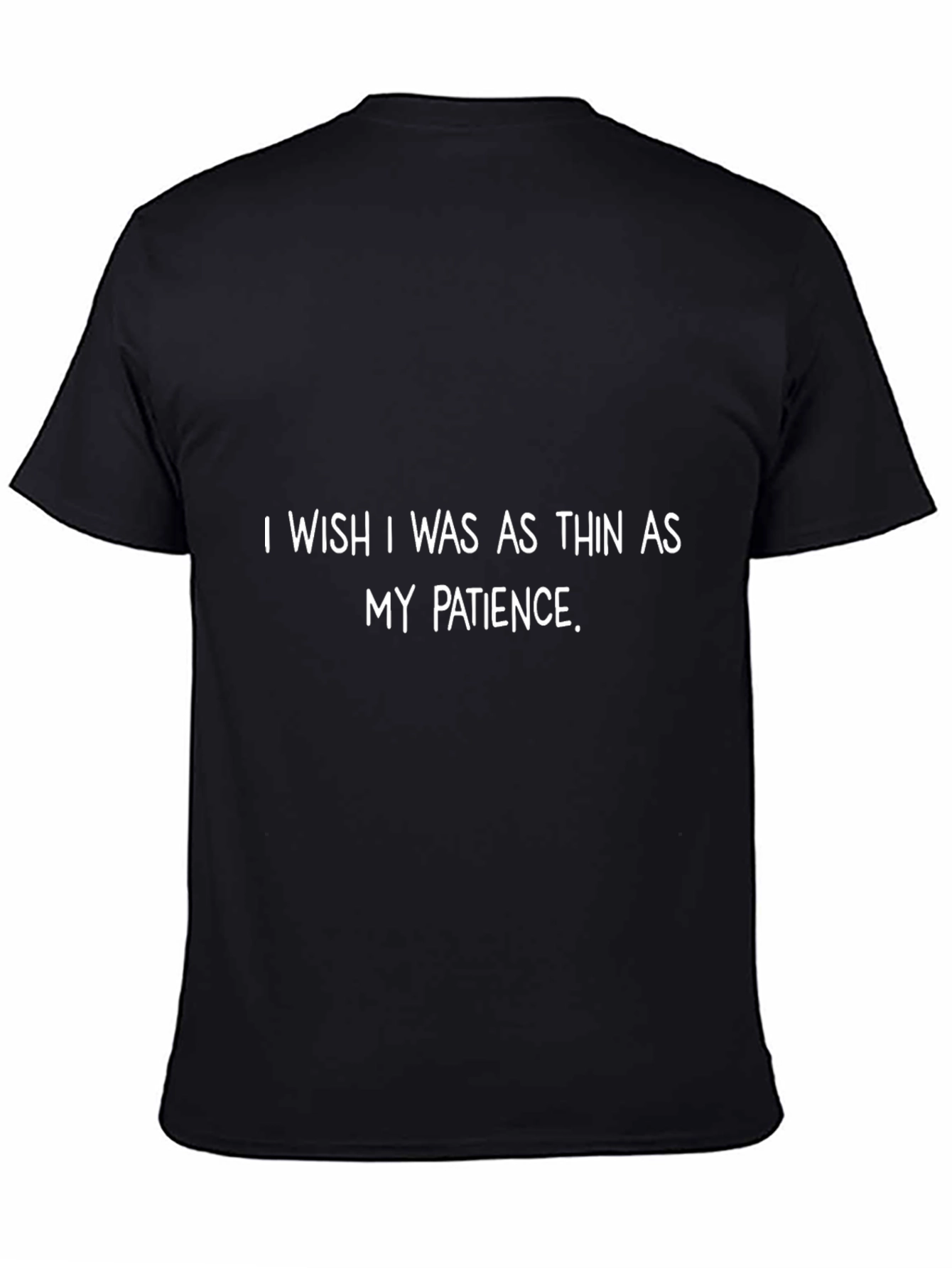 Humorous Thin Patience Black Graphic Tee