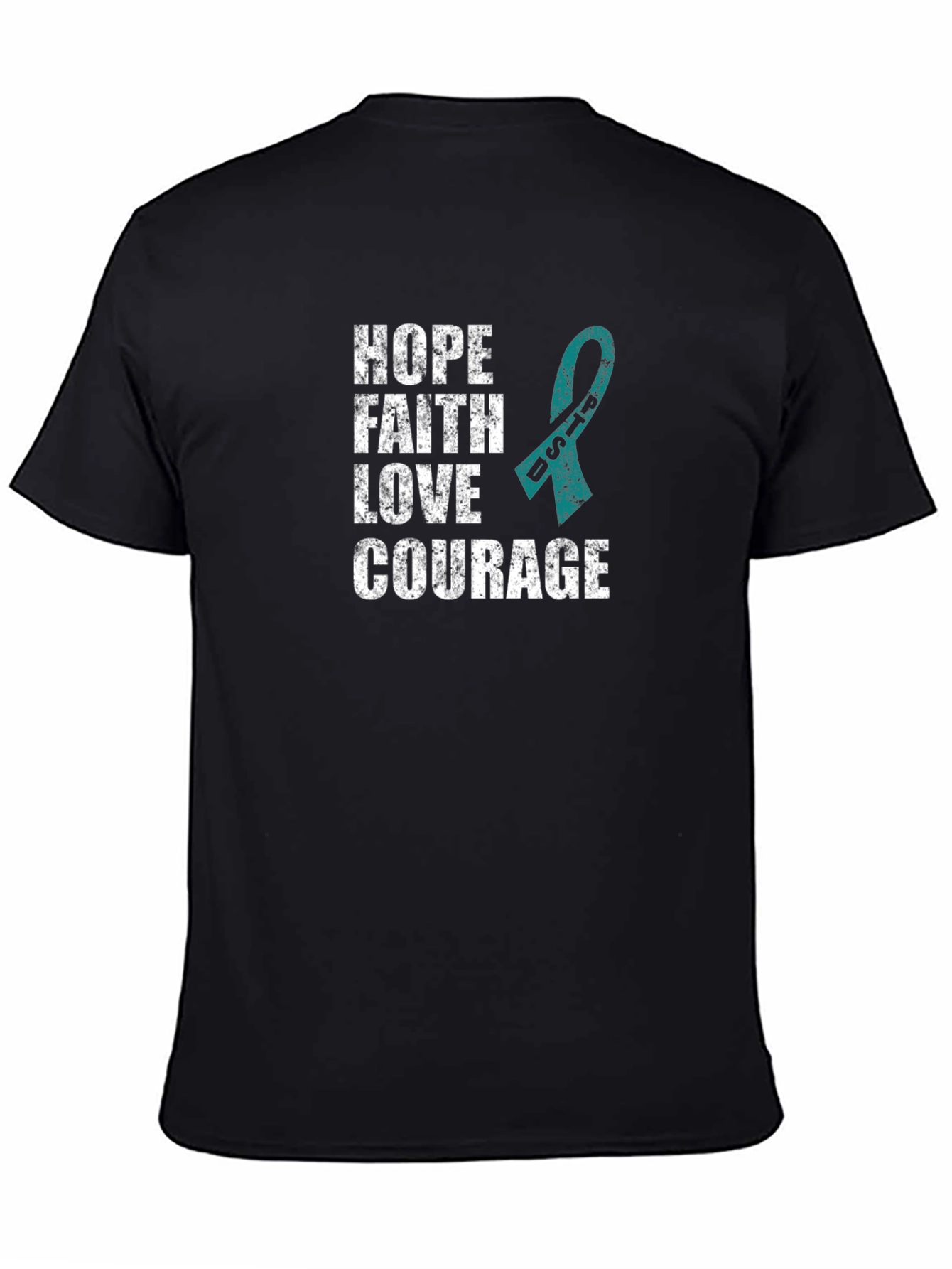 Hope Faith Love Courage Teal Ribbon Graphic T-Shirt