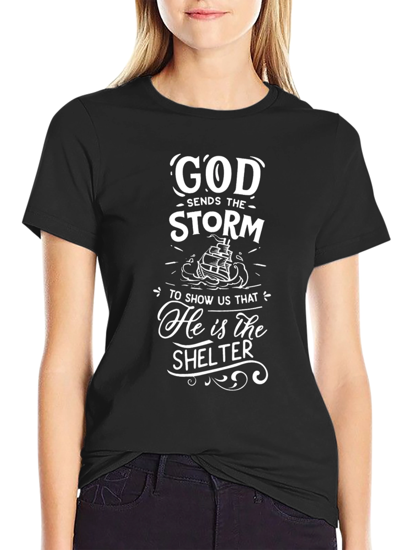 Faith-Based T-Shirt: God Sends the Storm