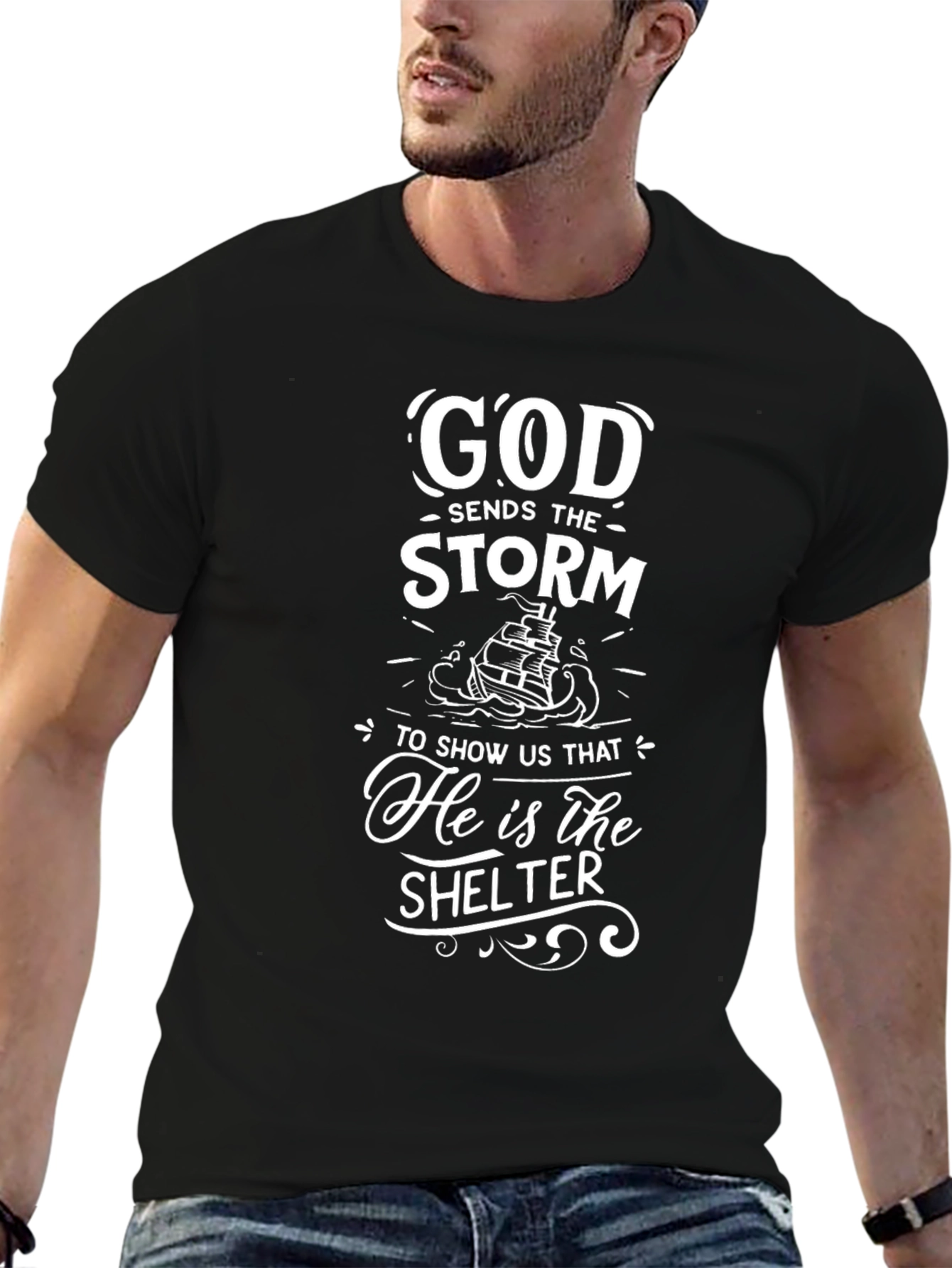 Faith-Based T-Shirt: God Sends the Storm
