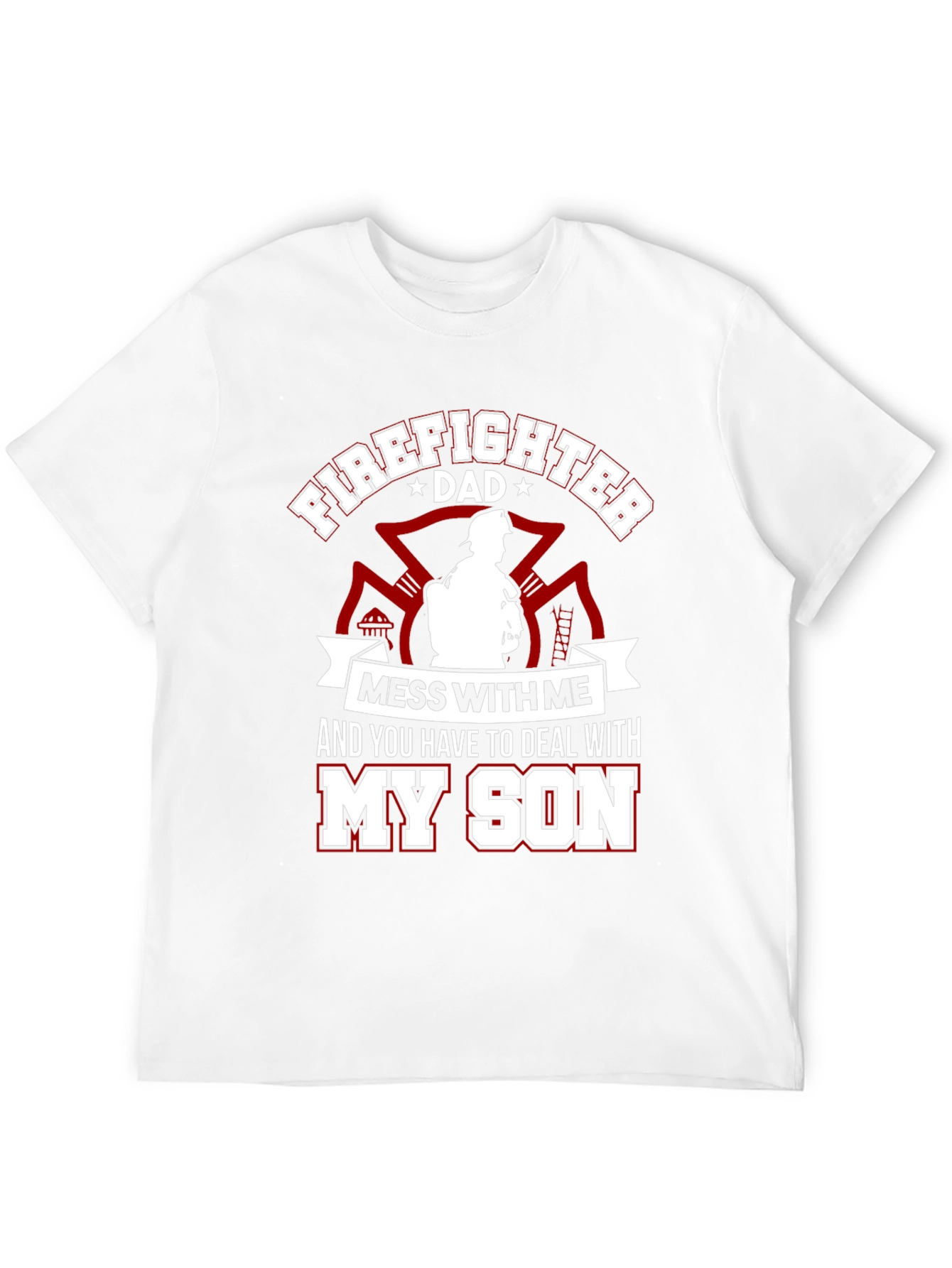 Firefighter Dad T-Shirt - Protect My Son