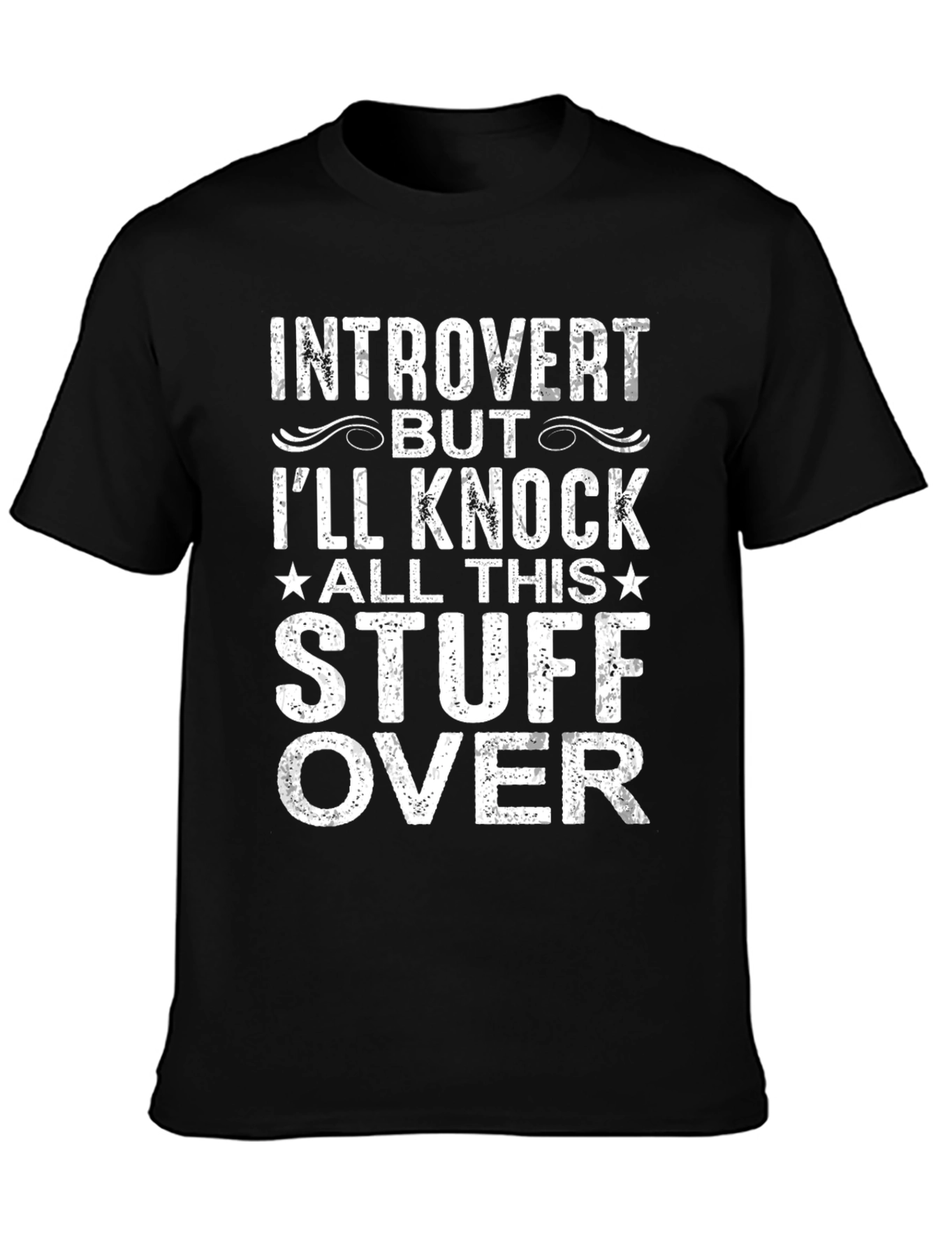 Introvert Knock Stuff Over T-Shirt