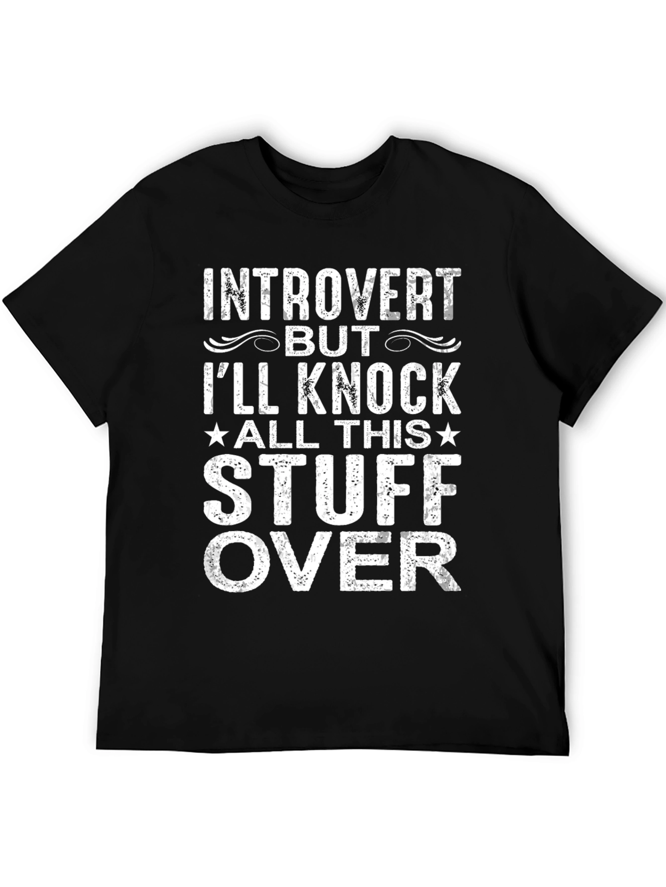 Introvert Knock Stuff Over T-Shirt