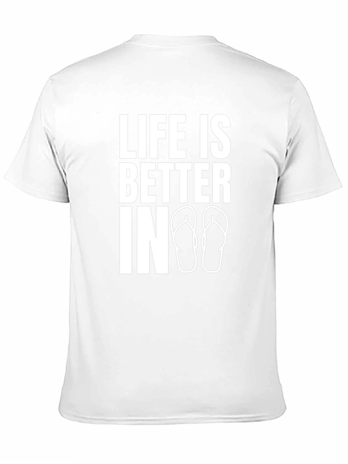 Life is Better In Flip Flops T-Shirt