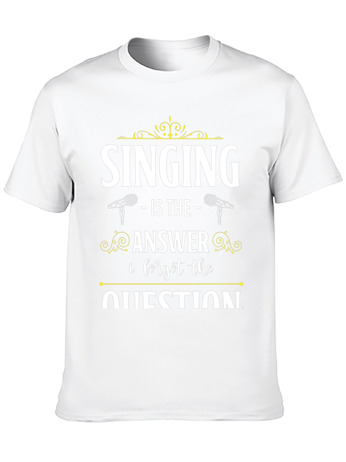 Singing is the Answer T-Shirt