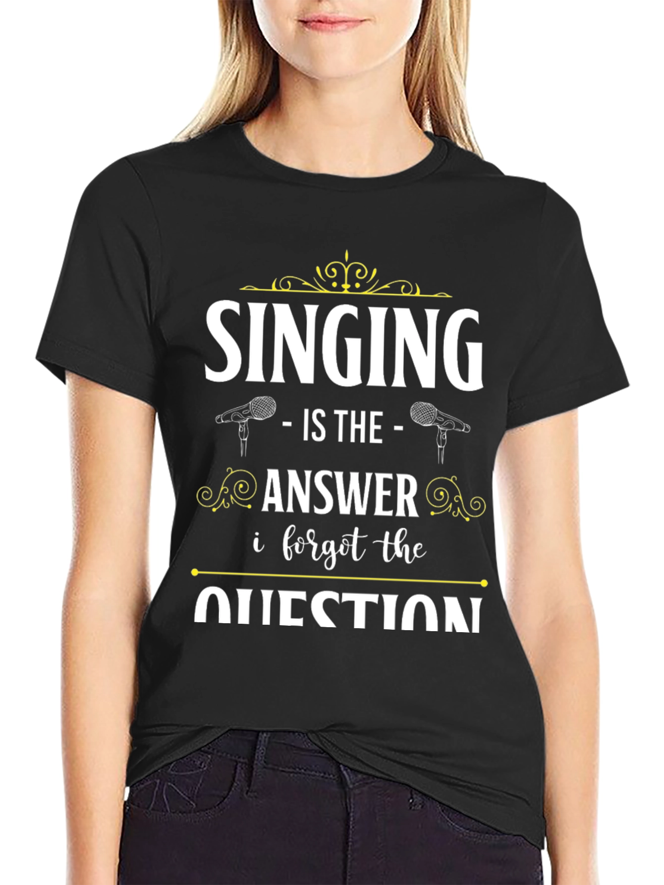 Singing is the Answer T-Shirt