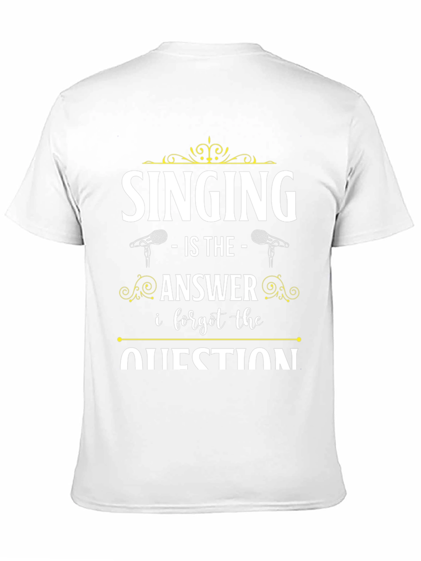 Singing is the Answer T-Shirt