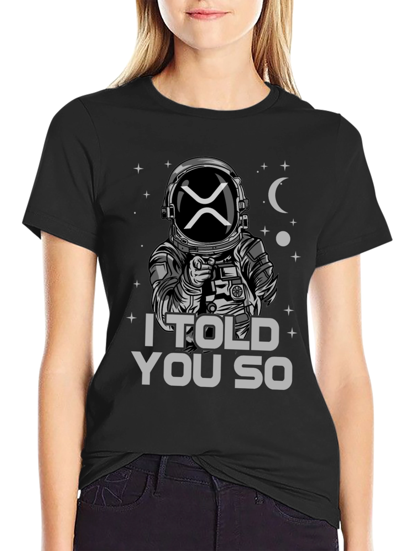 Ripple XRP Astronaut T-Shirt - I Told You So