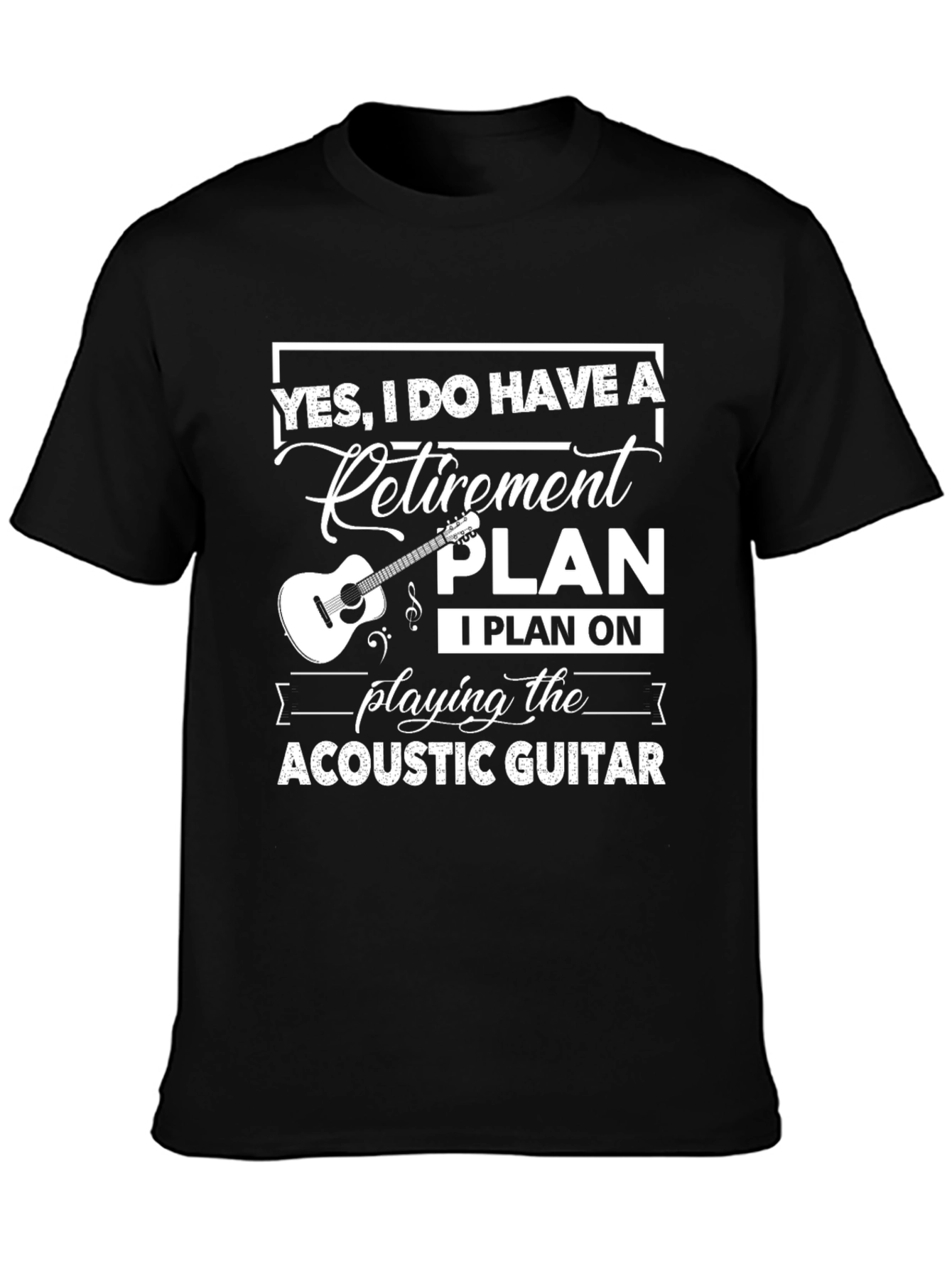 Retirement Plan Acoustic Guitar T-Shirt