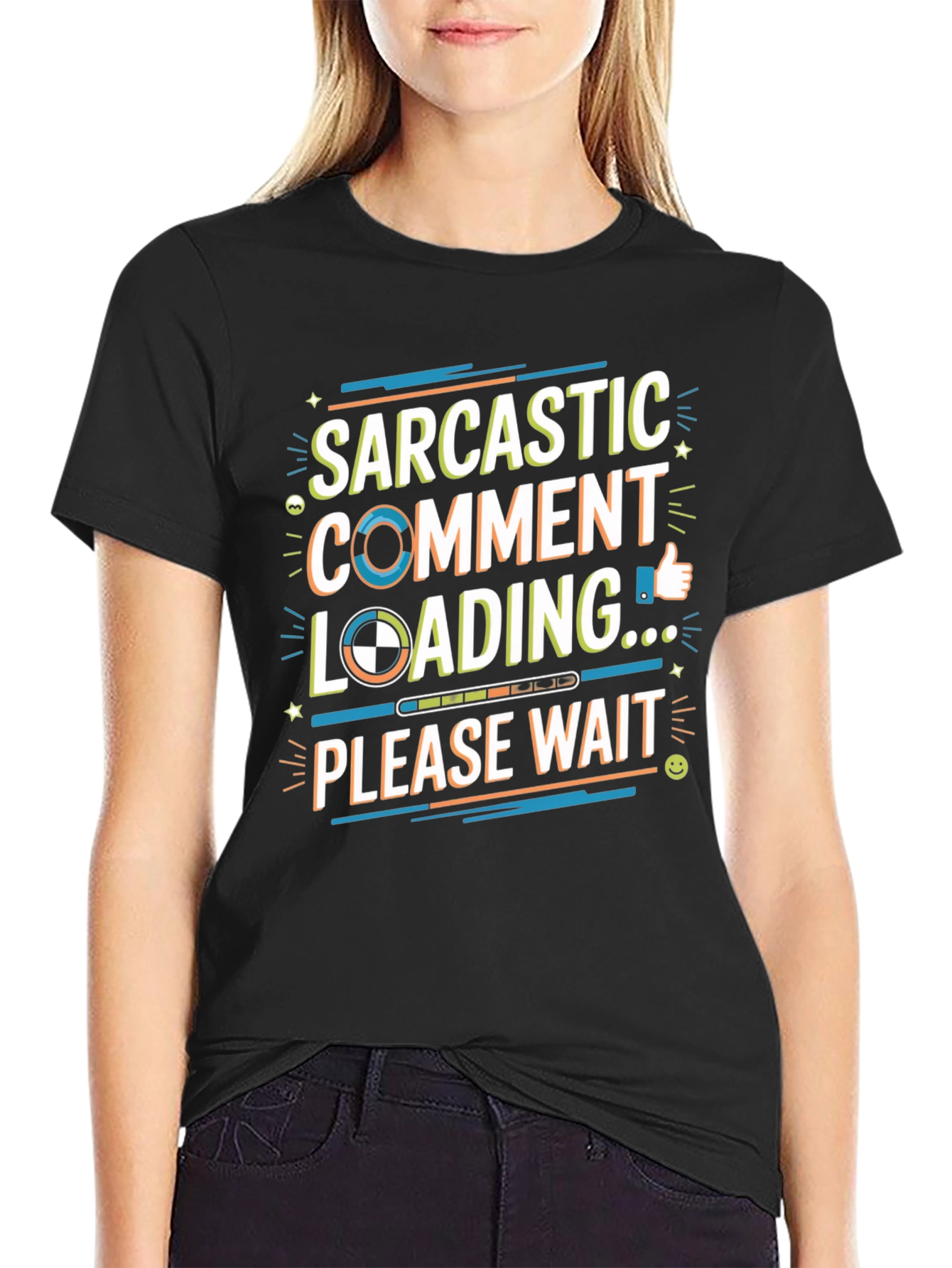 Sarcastic Comment Loading Graphic T-Shirt