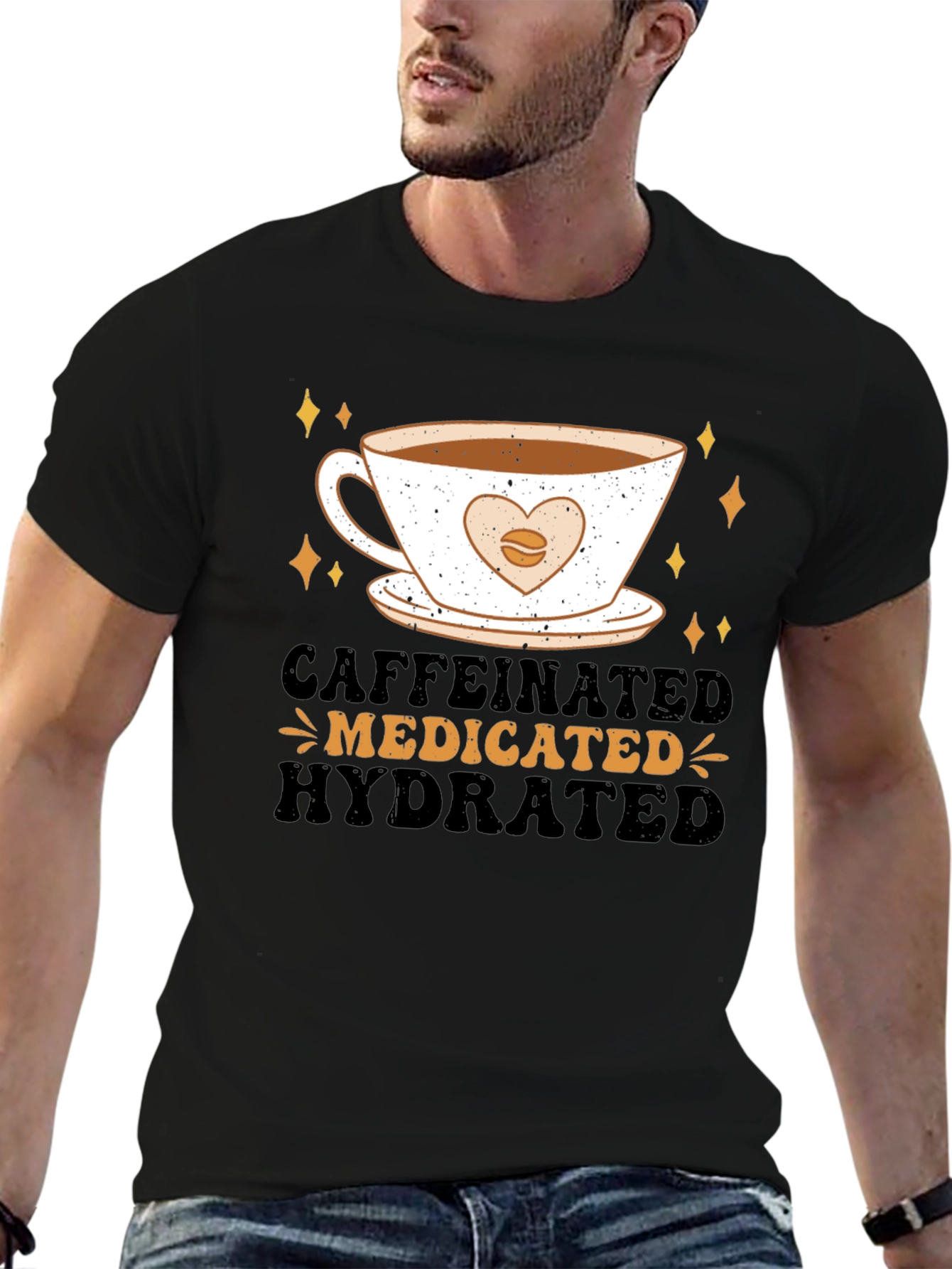 Caffeinated Medicated Hydrated Graphic Tee