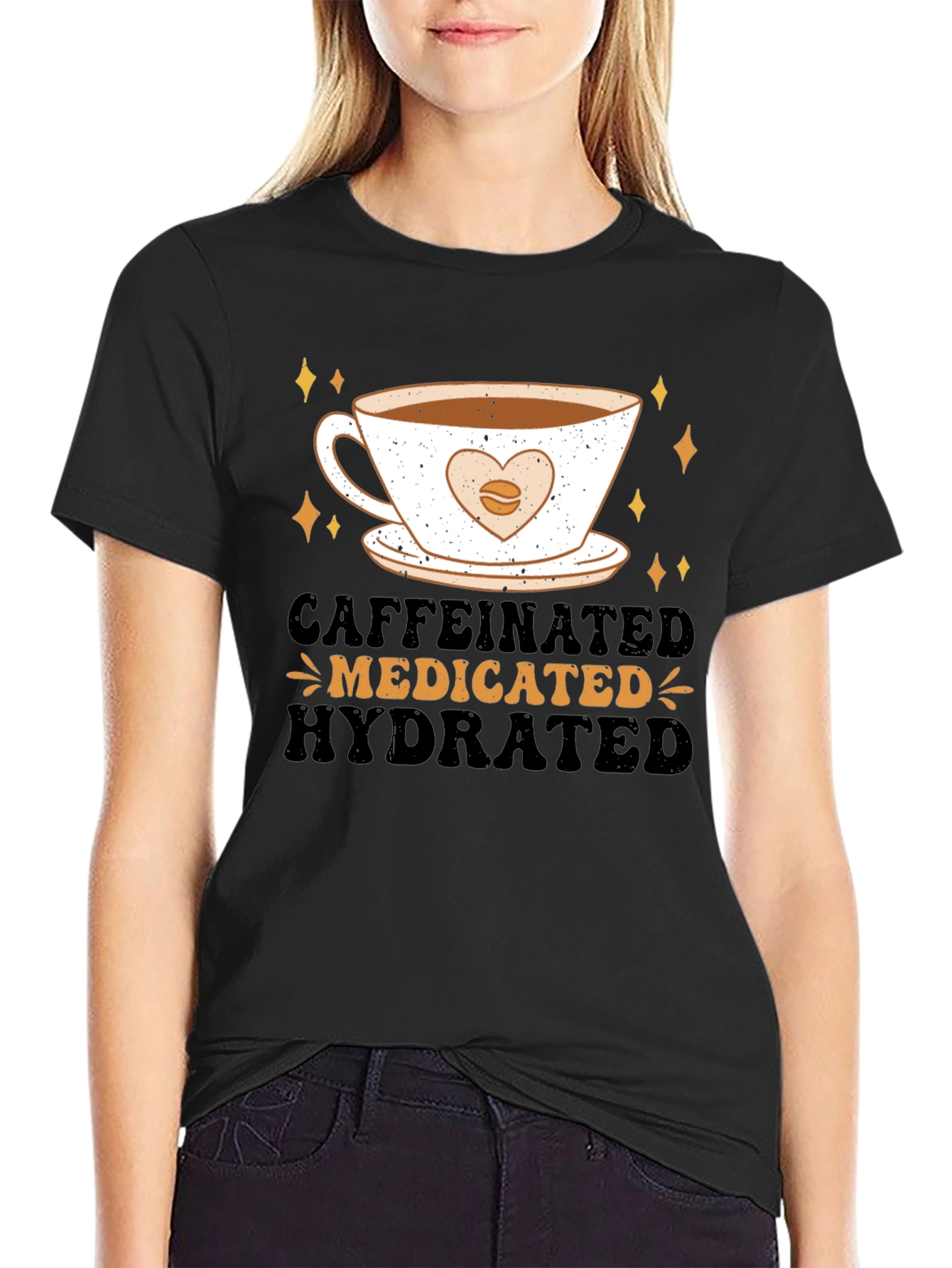 Caffeinated Medicated Hydrated Graphic Tee