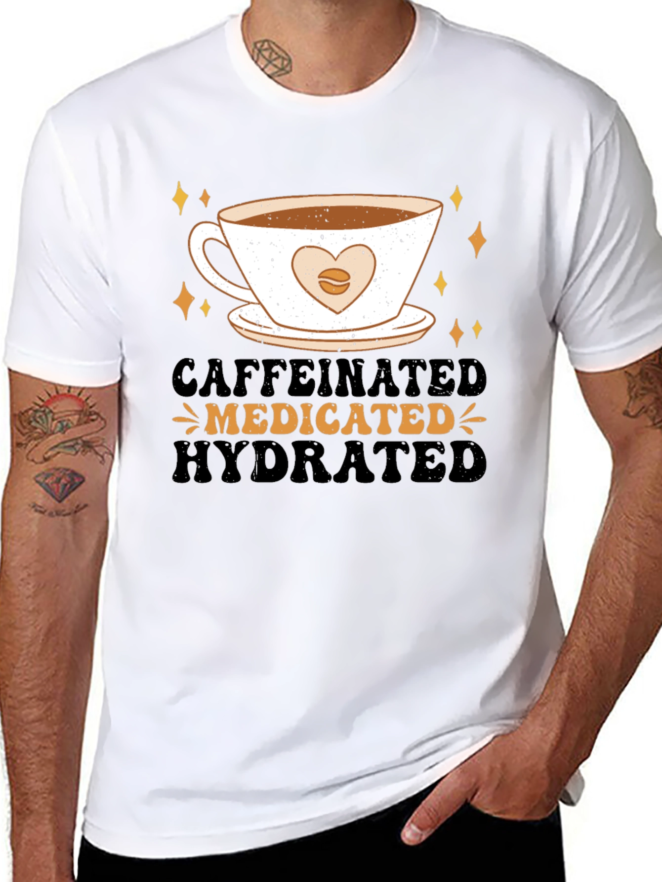 Caffeinated Medicated Hydrated Graphic Tee