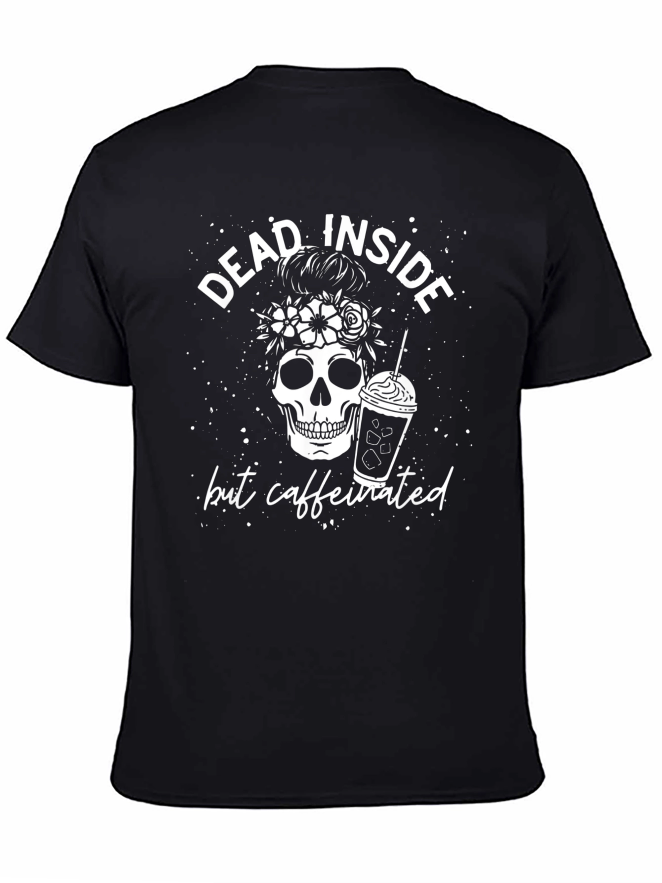 Dead Inside But Caffeinated Skull Graphic Tee