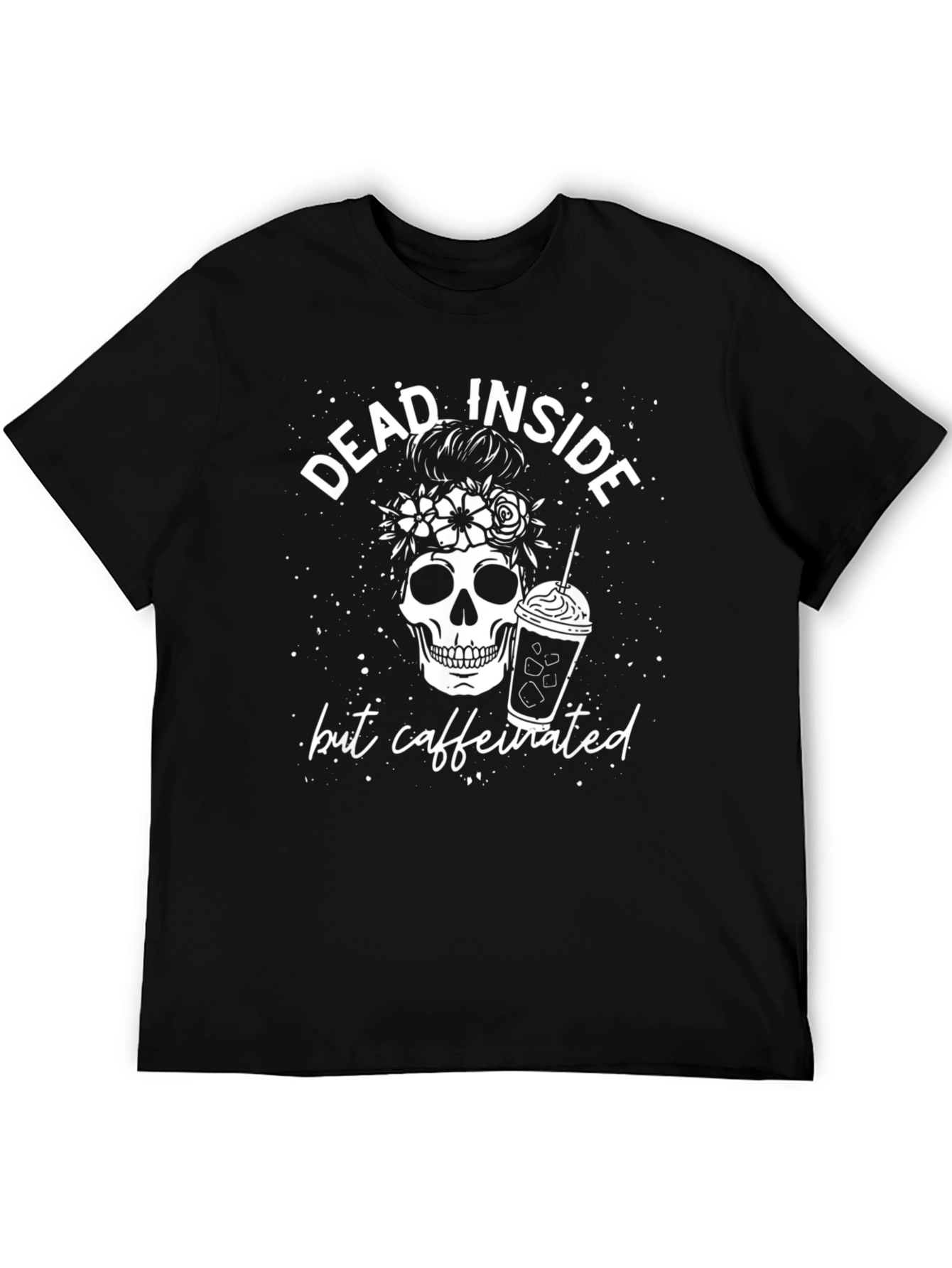 Dead Inside But Caffeinated Skull Graphic Tee