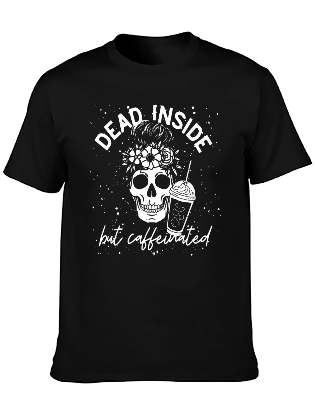 Dead Inside But Caffeinated Skull Graphic Tee