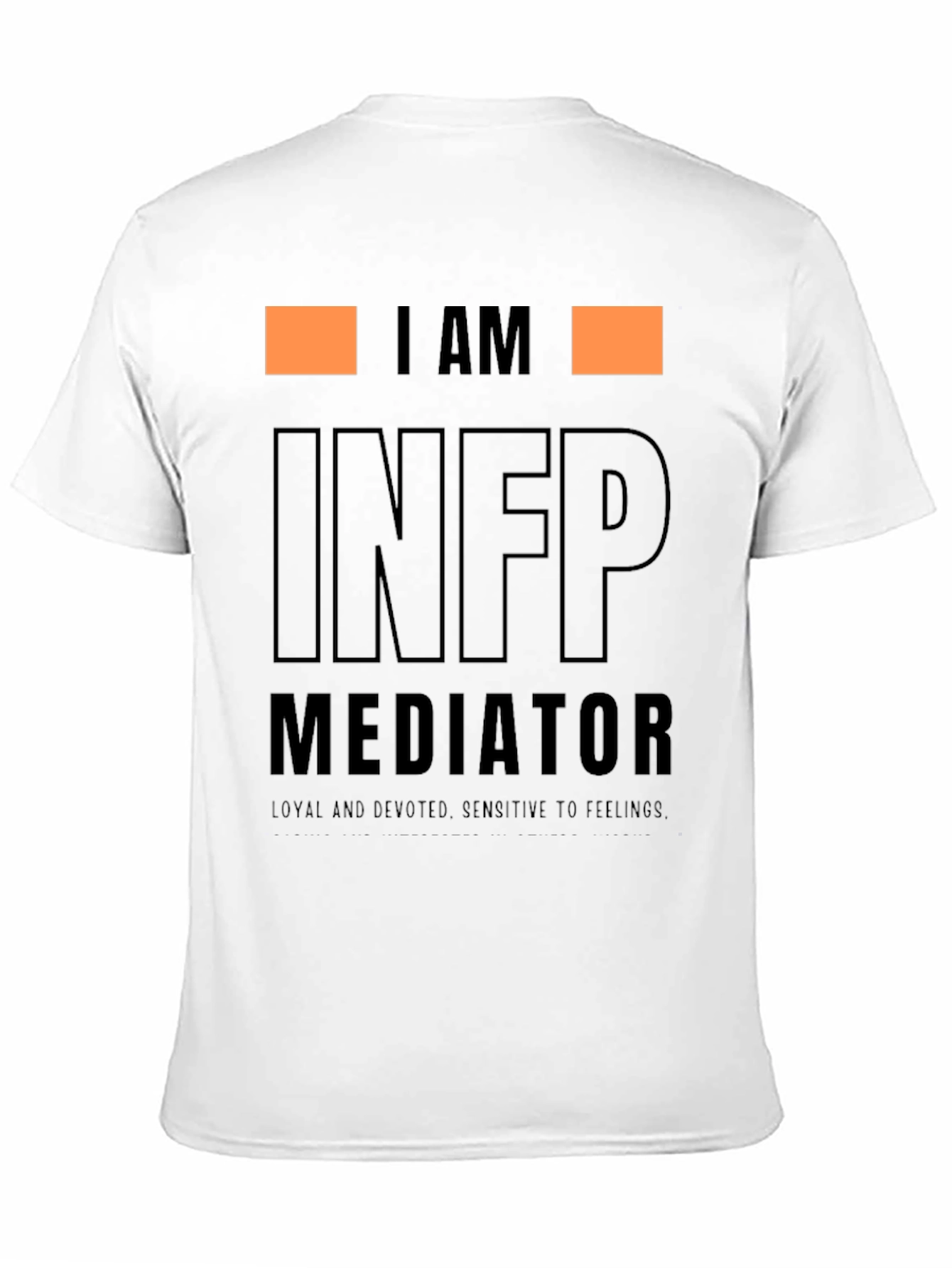 INFP Mediator T-Shirt - Loyal & Sensitive