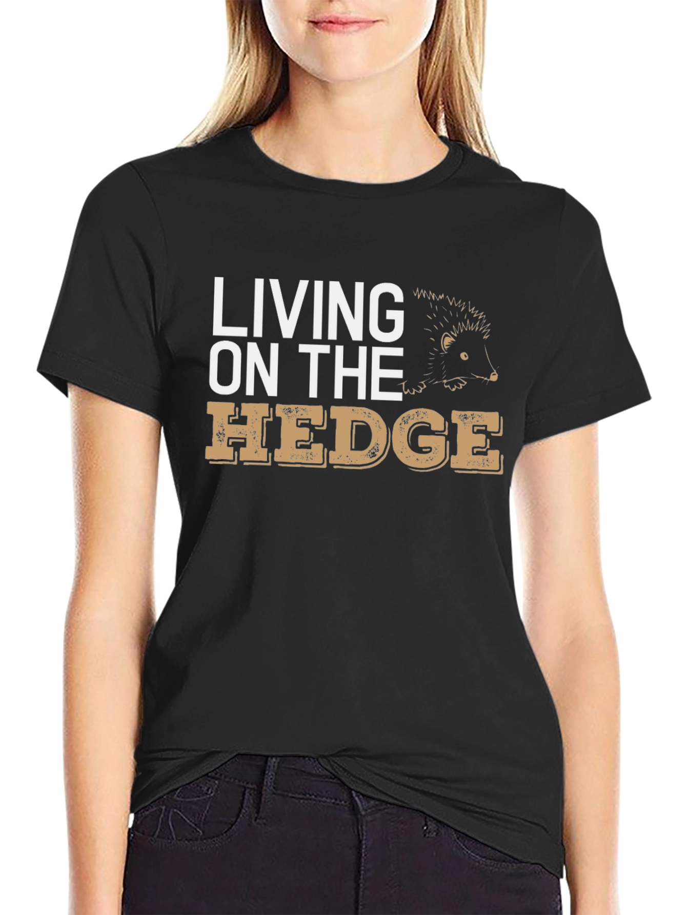 Living on the Hedge T-Shirt