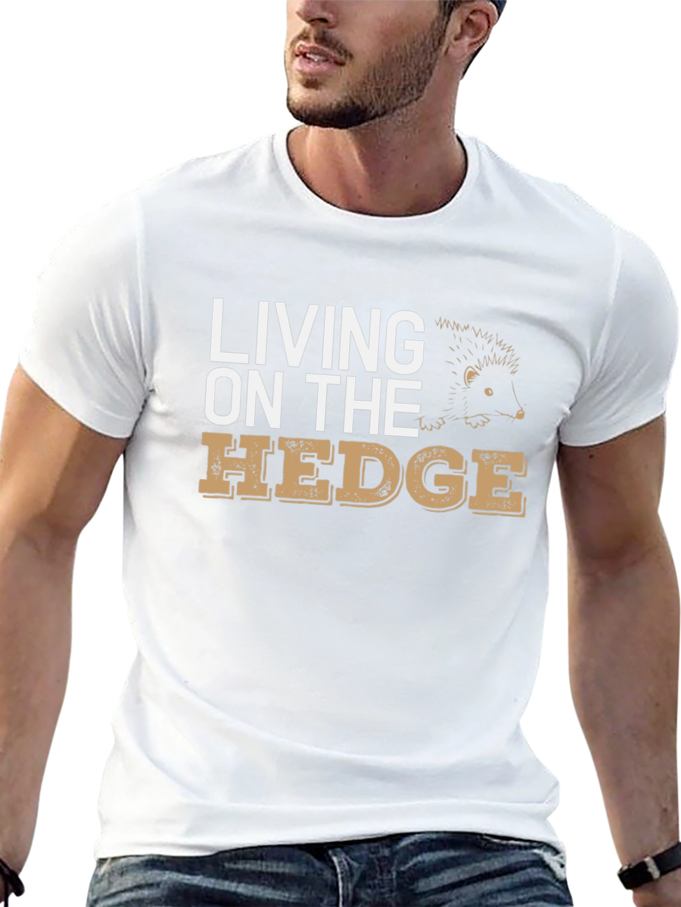 Living on the Hedge T-Shirt
