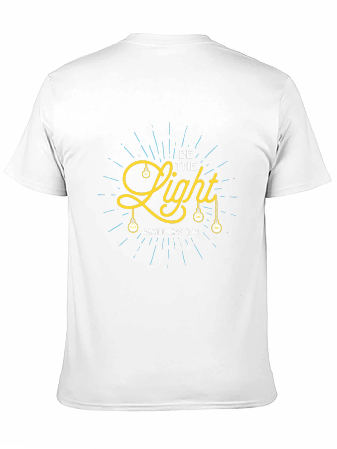 Be The Light Graphic T-Shirt - Christian Apparel