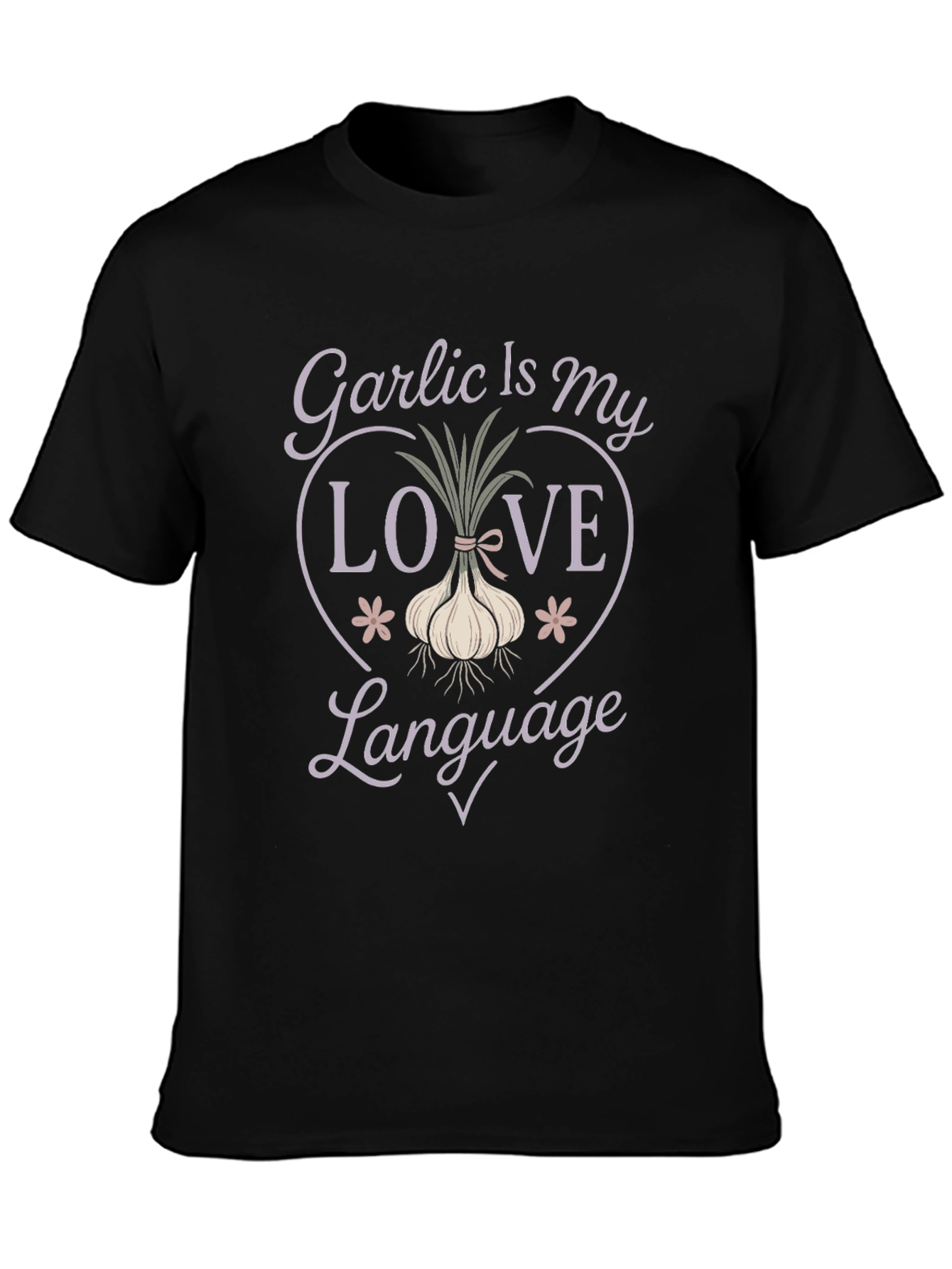 Garlic Is My Love Language Graphic Tee