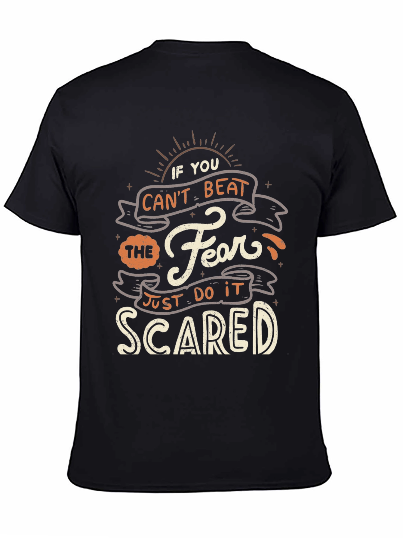 Motivational T-Shirt - Beat The Fear